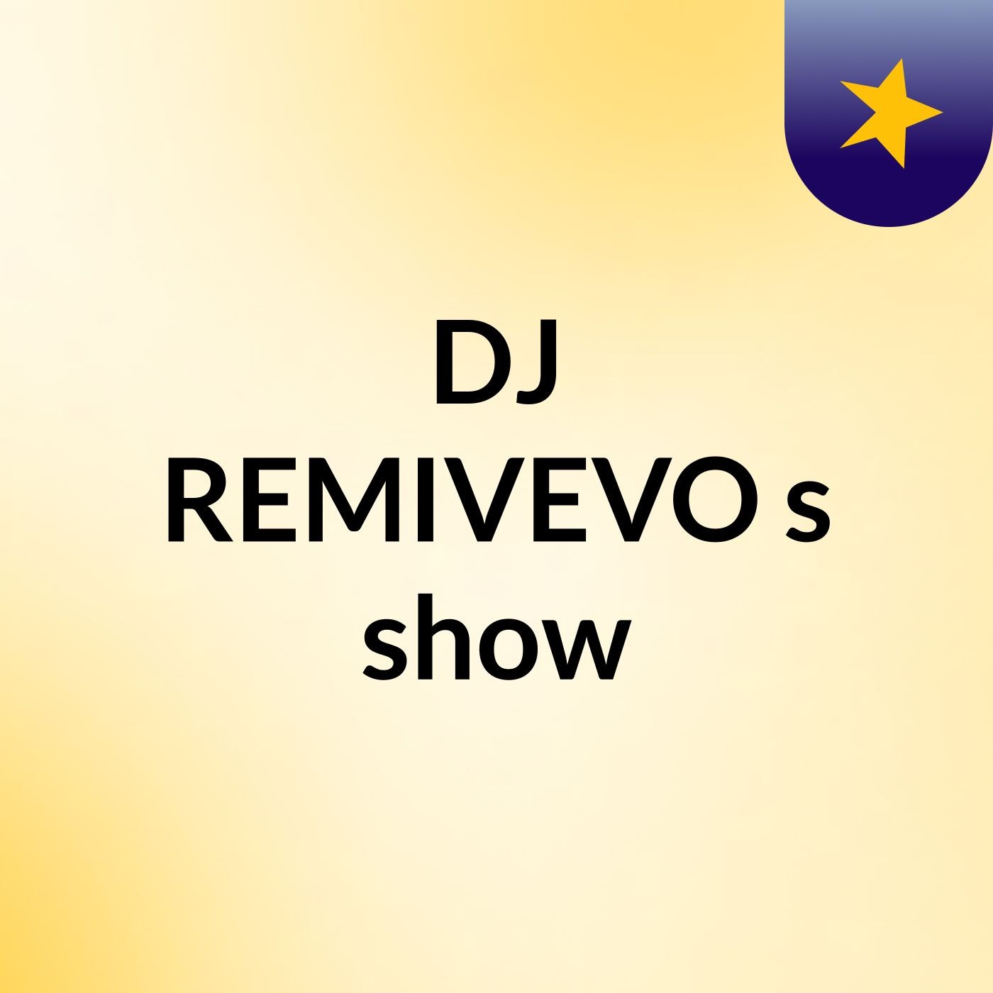 DJ REMIVEVO's show