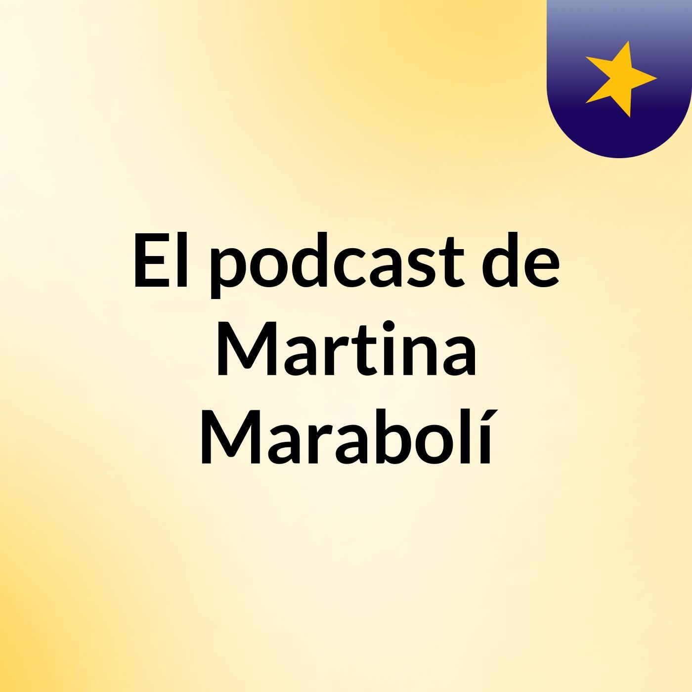 El podcast de Martina Marabolí