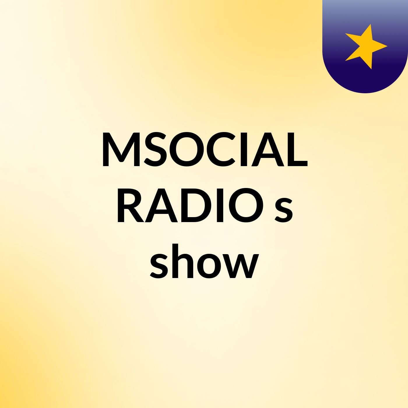 MSOCIAL RADIO's show