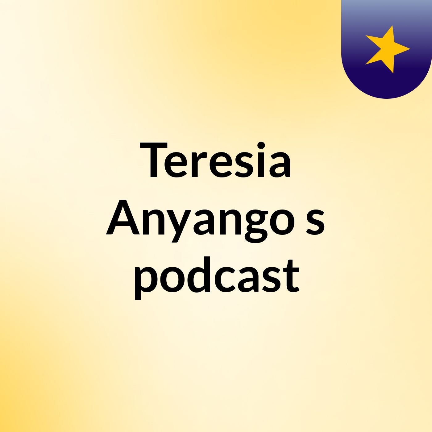 Teresia Anyango's podcast podcast artwork