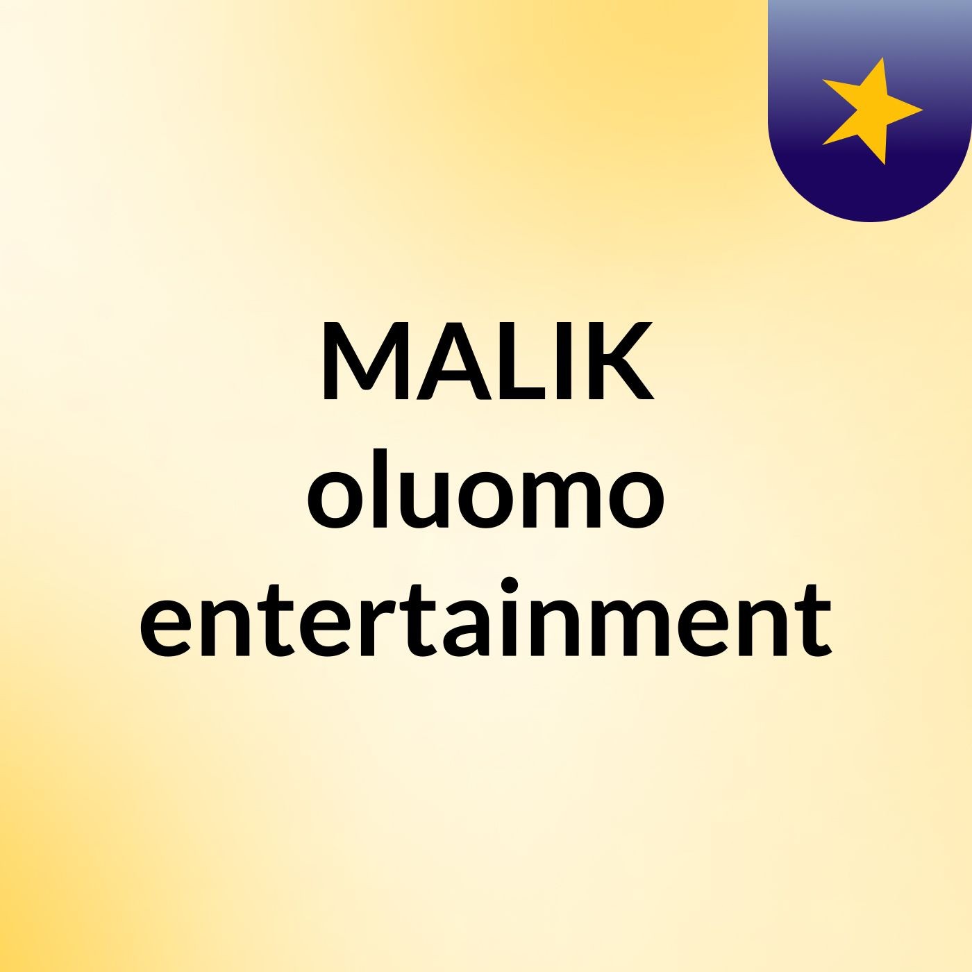 Episode 102 - MALIK oluomo entertainment