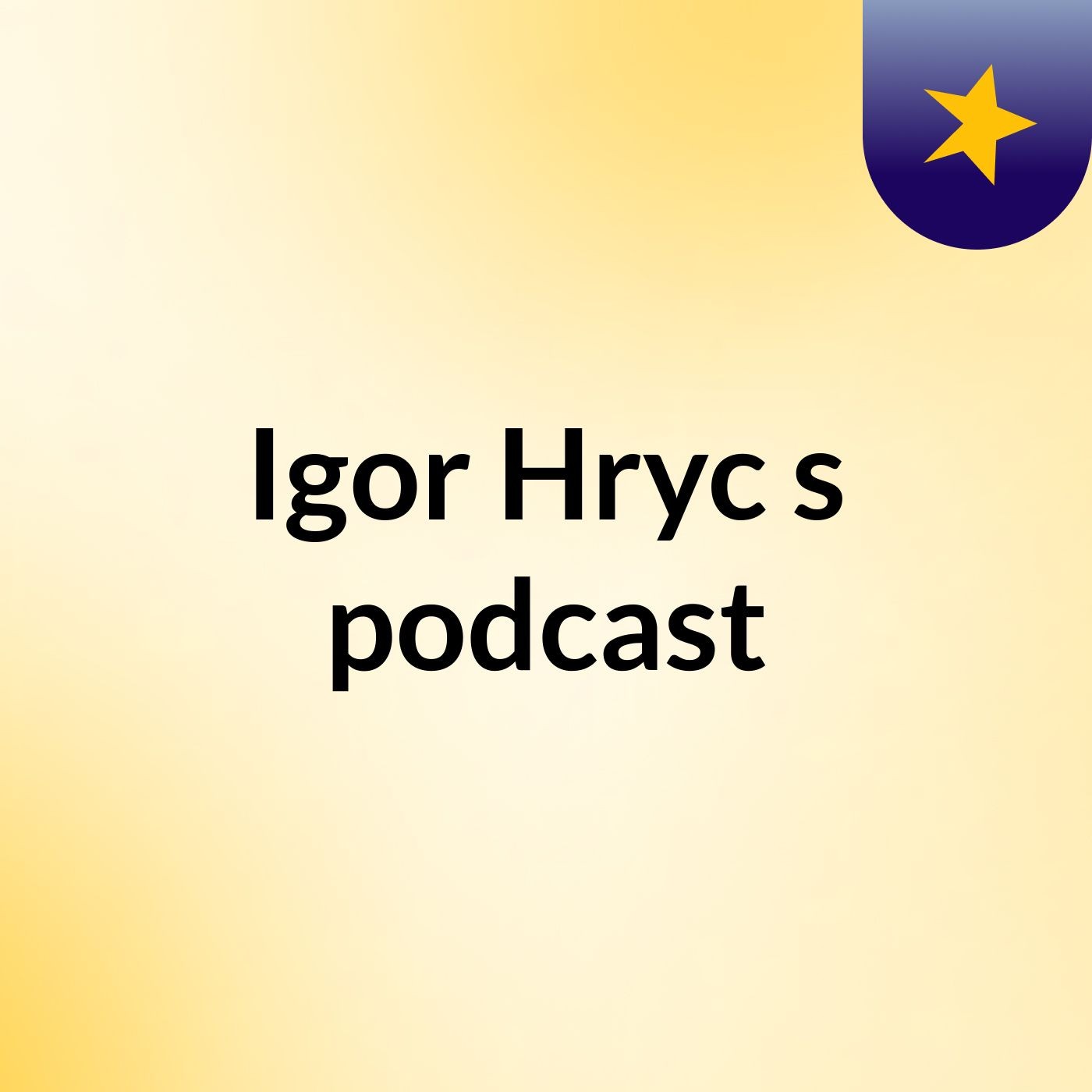 Igor Hryc's podcast