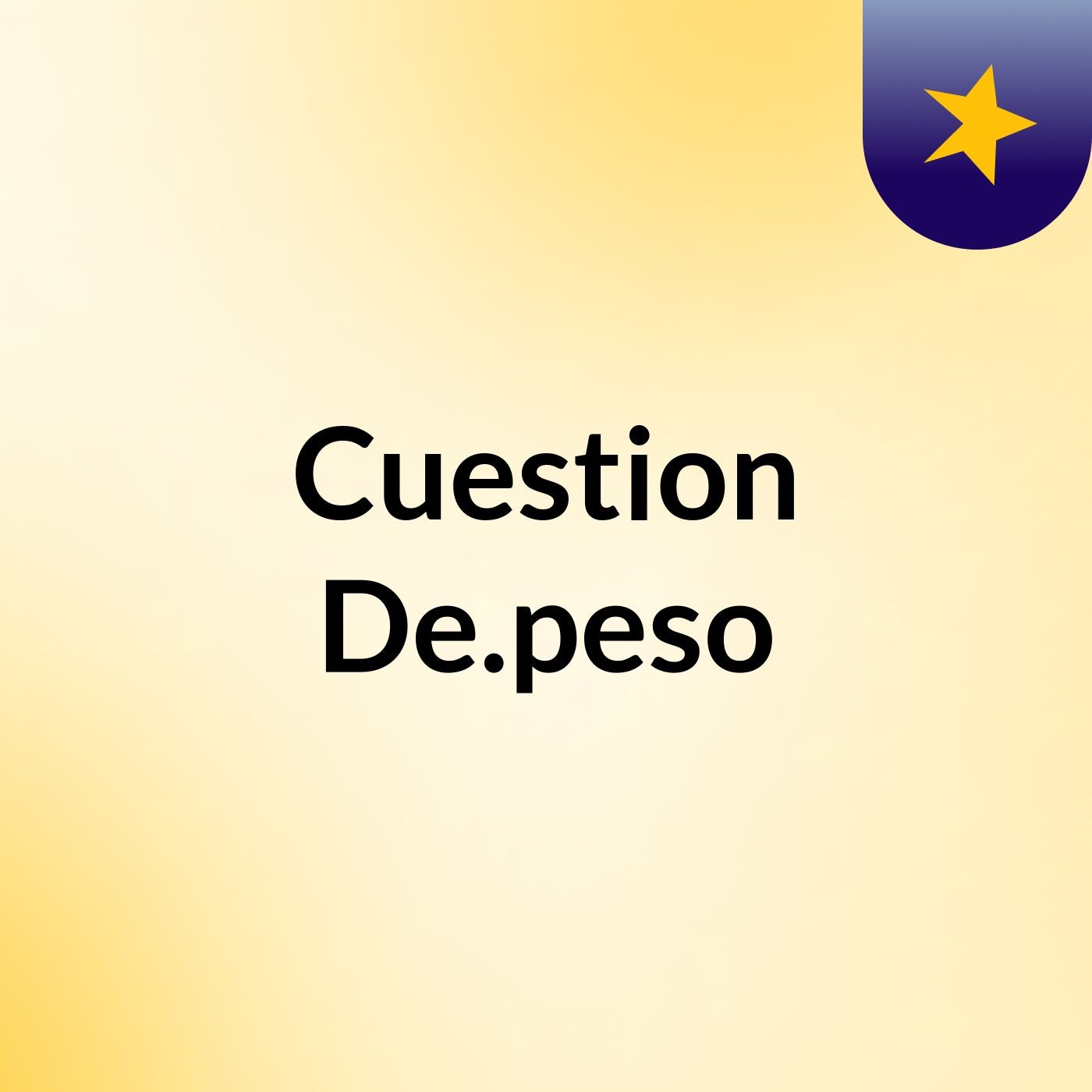 Cuestion  De.peso