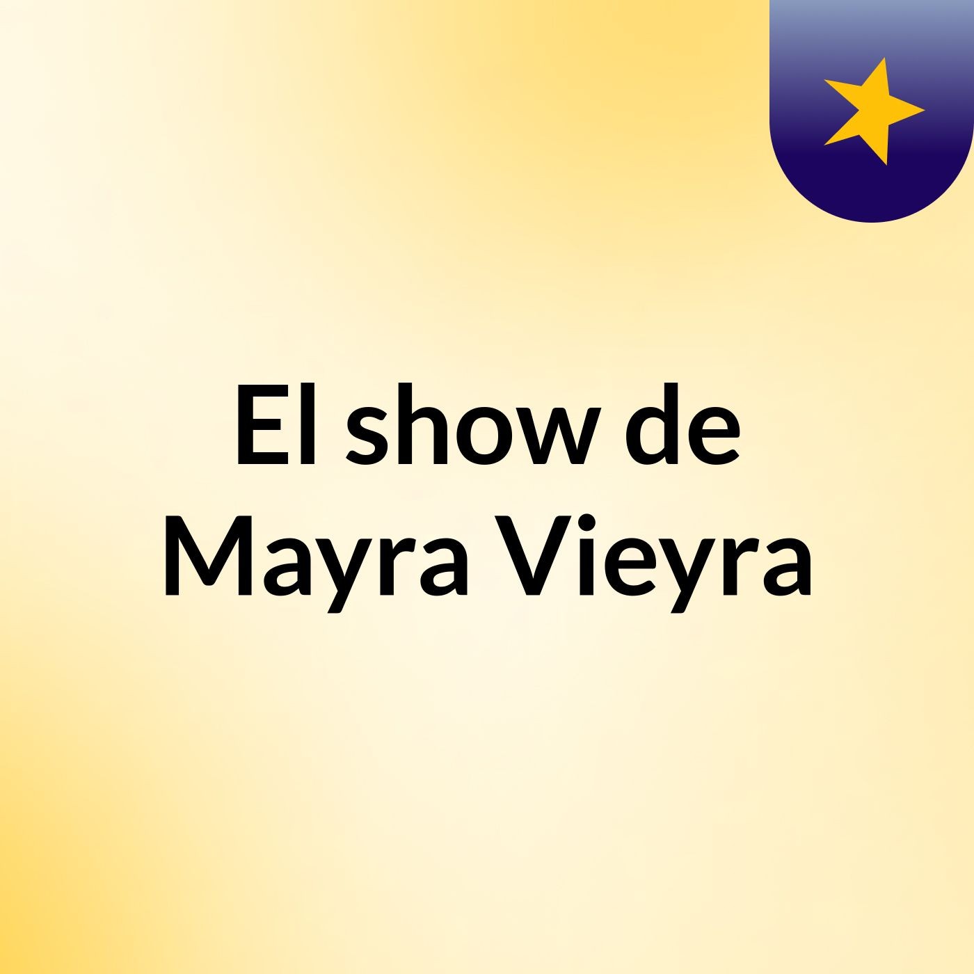 El show de Mayra Vieyra