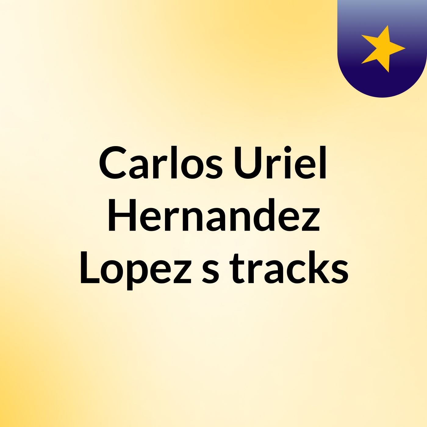 Carlos Uriel Hernandez Lopez's tracks