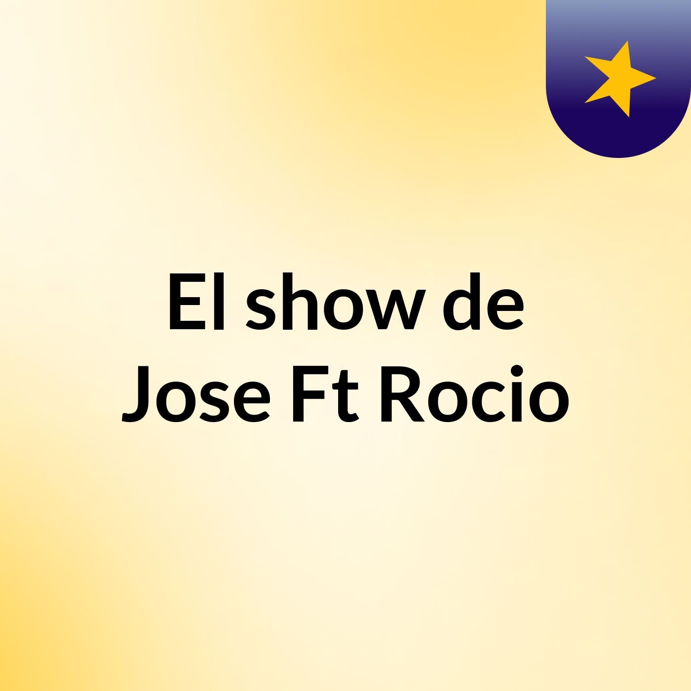 El show de Jose Ft Rocio