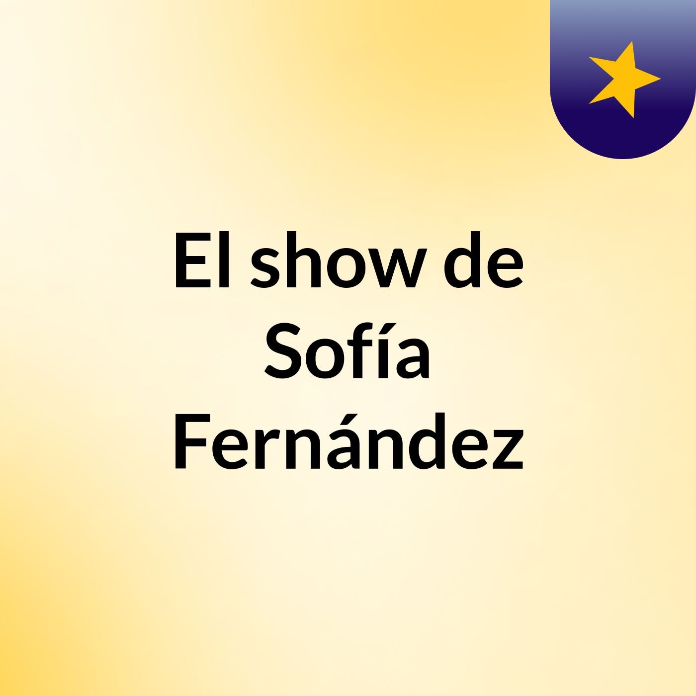 El show de Sofía Fernández