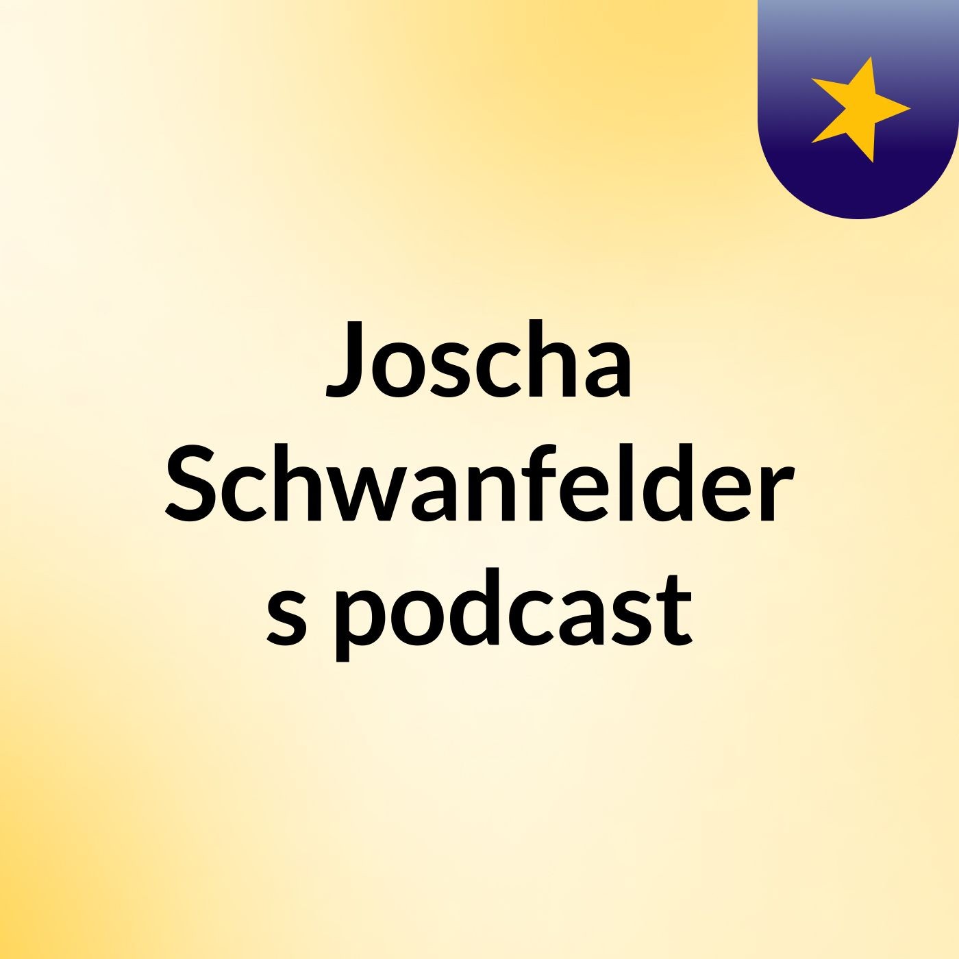 Joscha Schwanfelder's podcast