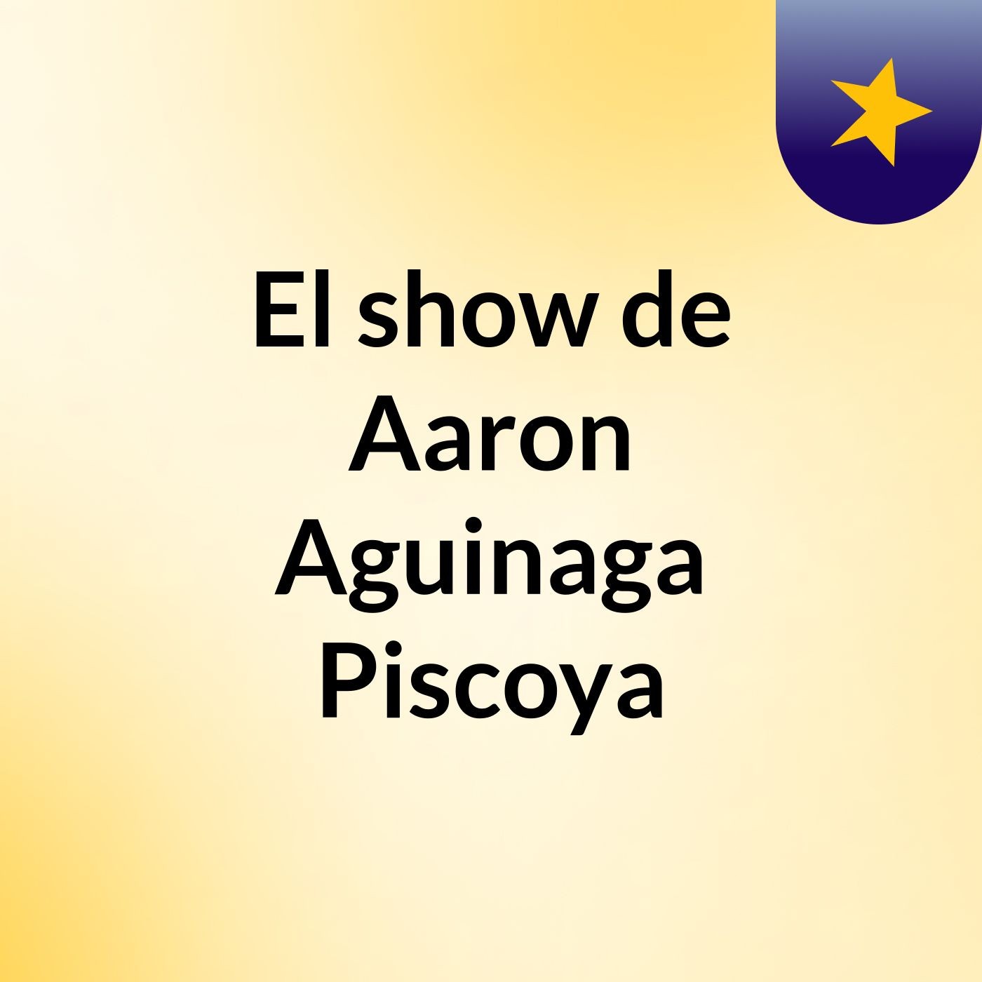 El show de Aaron Aguinaga Piscoya