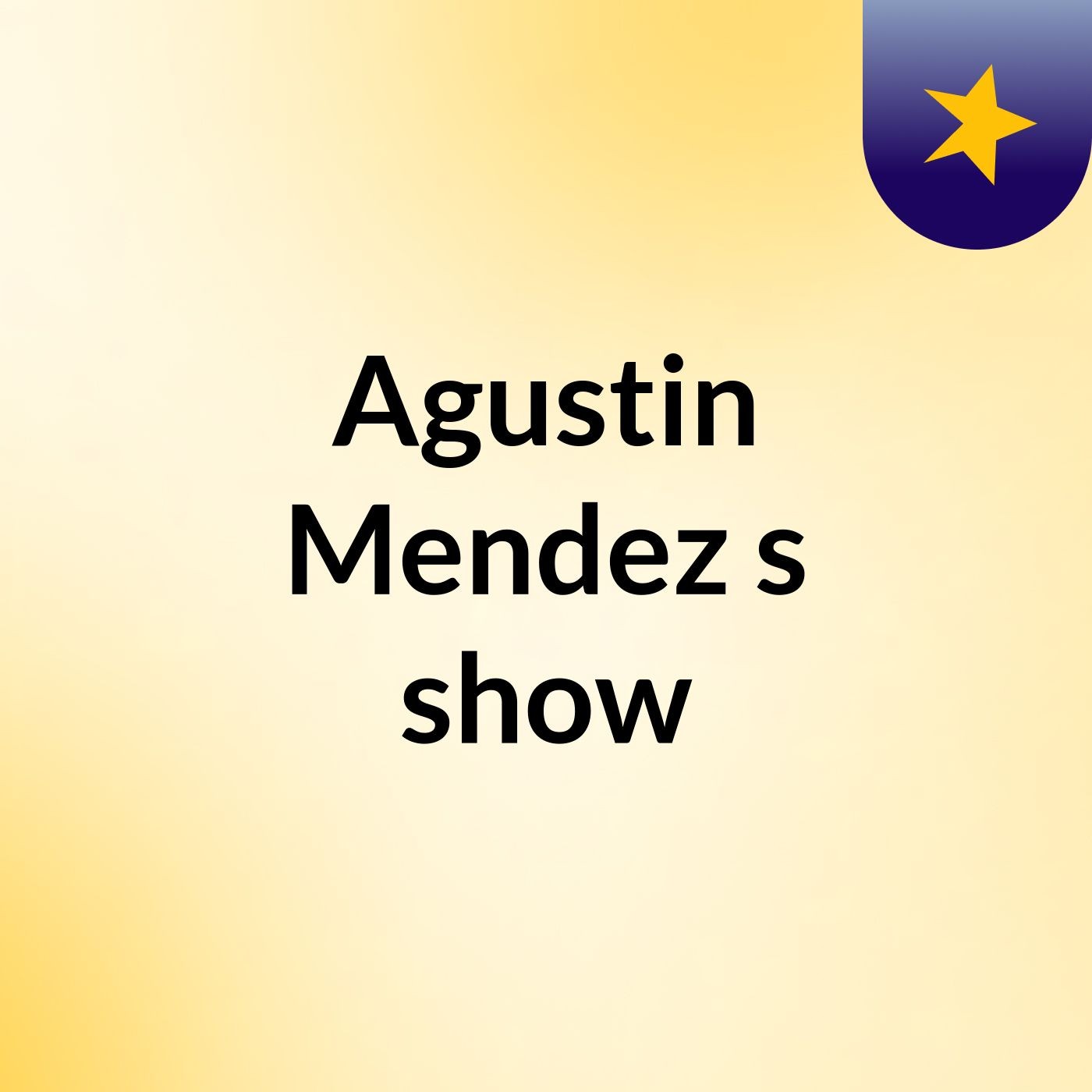 Agustin Mendez's show