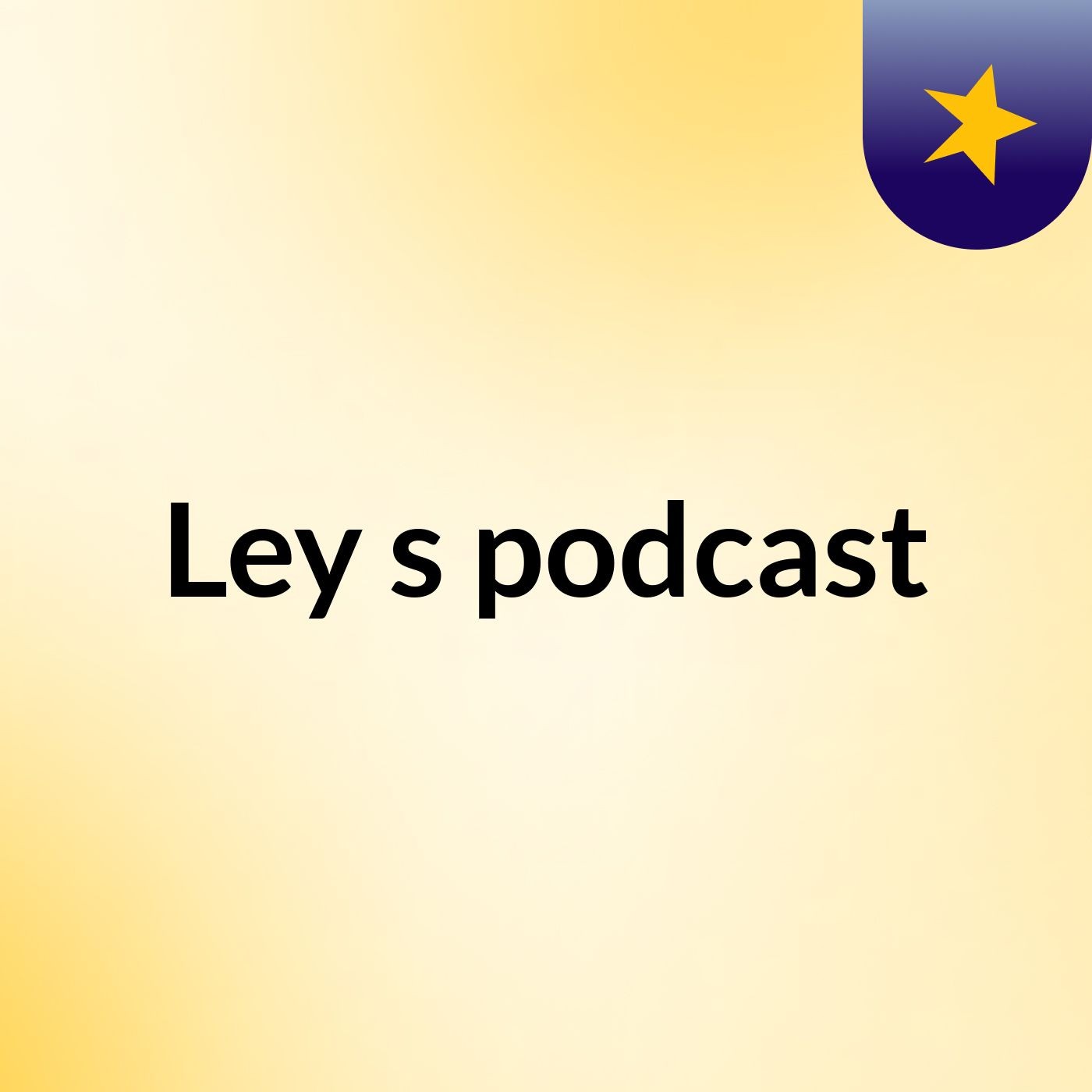 Ley's podcast