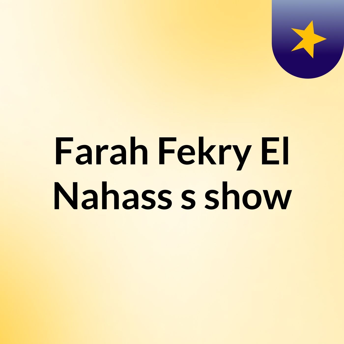 Farah Fekry El Nahass's show