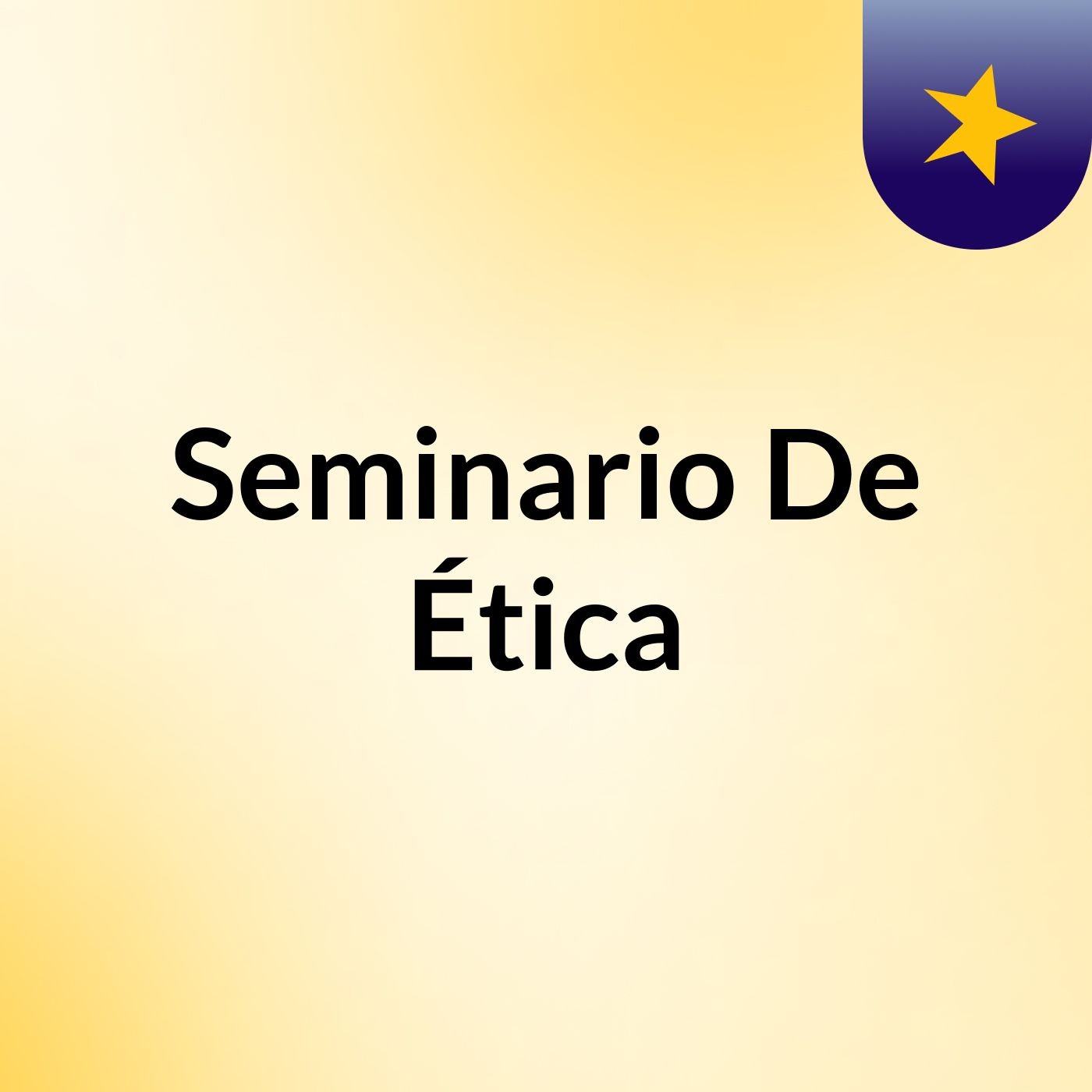 Seminario De Ética