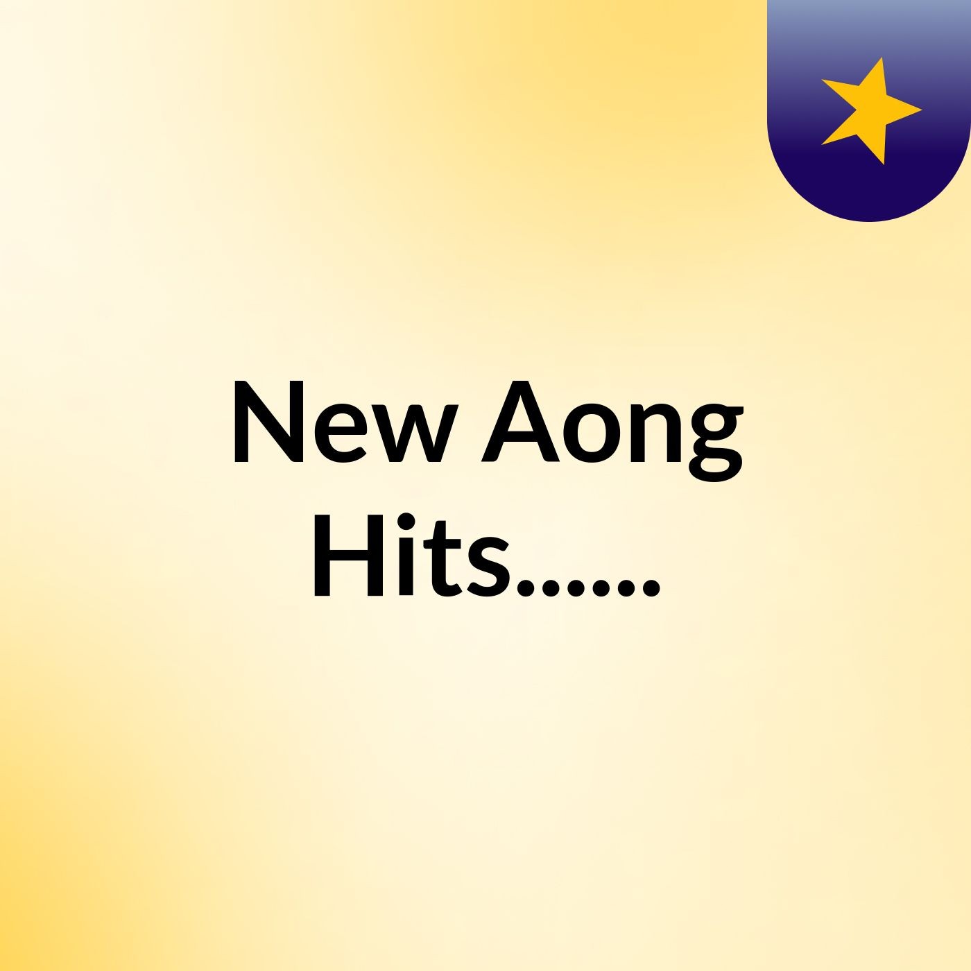 New Aong Hits......