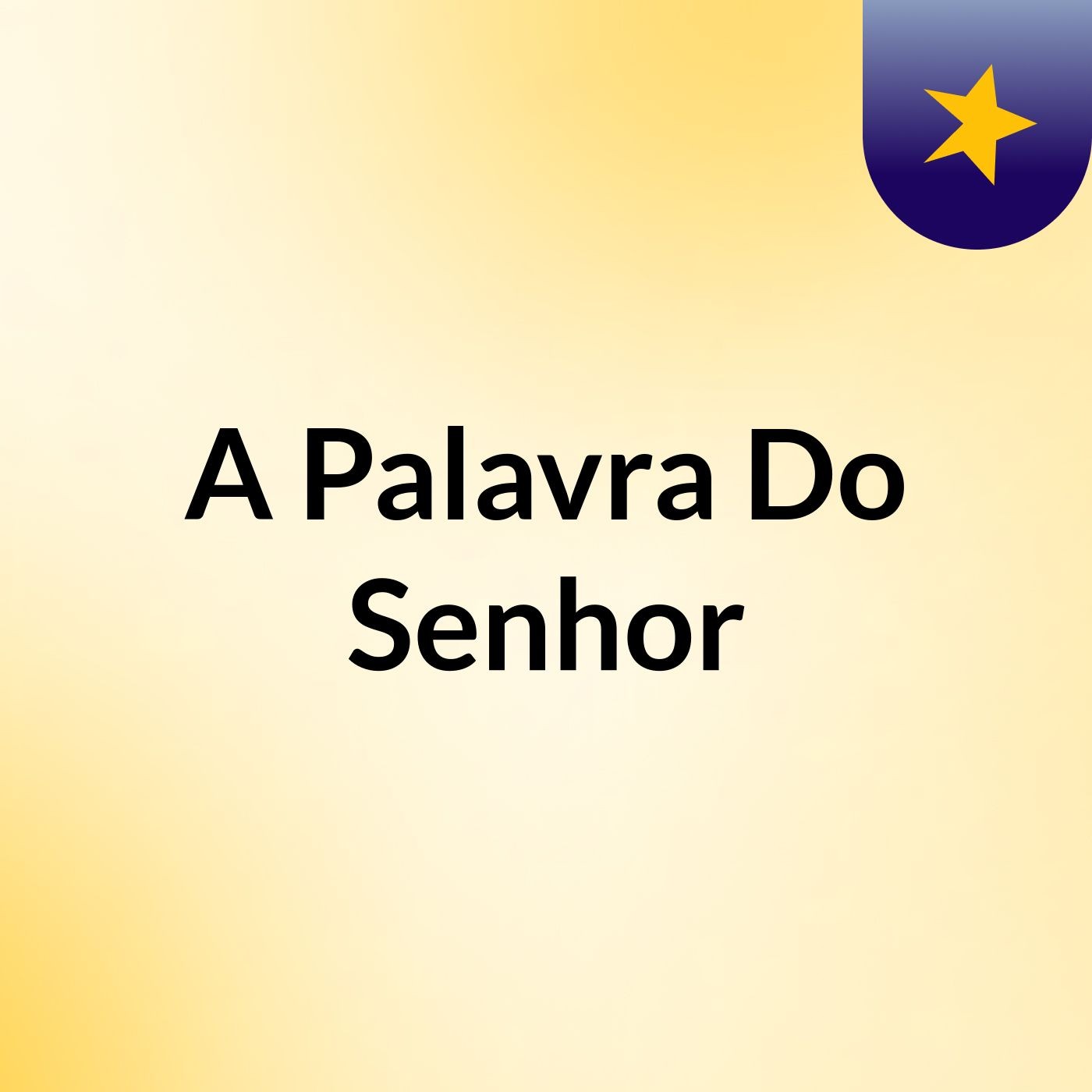 A Palavra Do Senhor