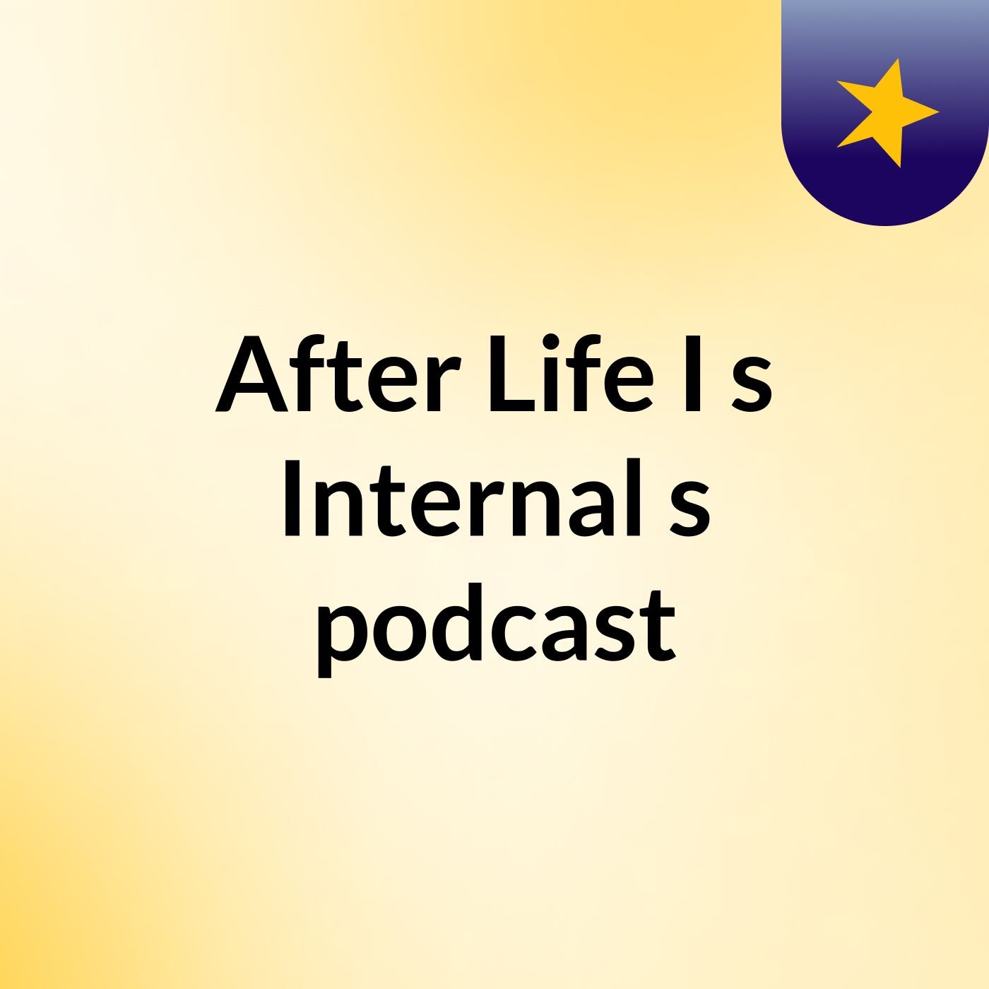 After Life I,s Internal's podcast podcast artwork