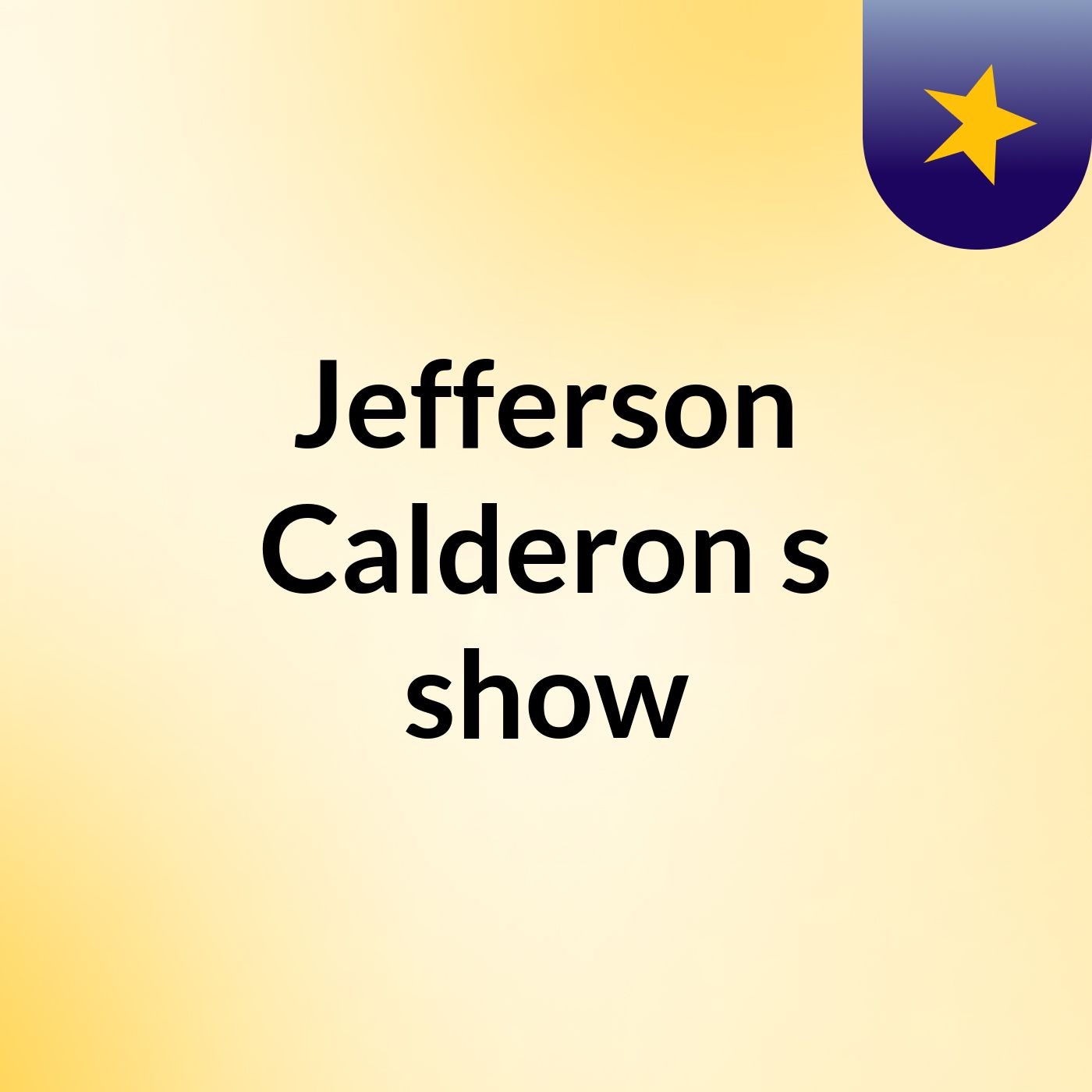 Jefferson Calderon's show