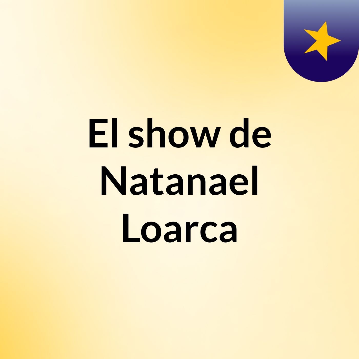 El show de Natanael Loarca cover art