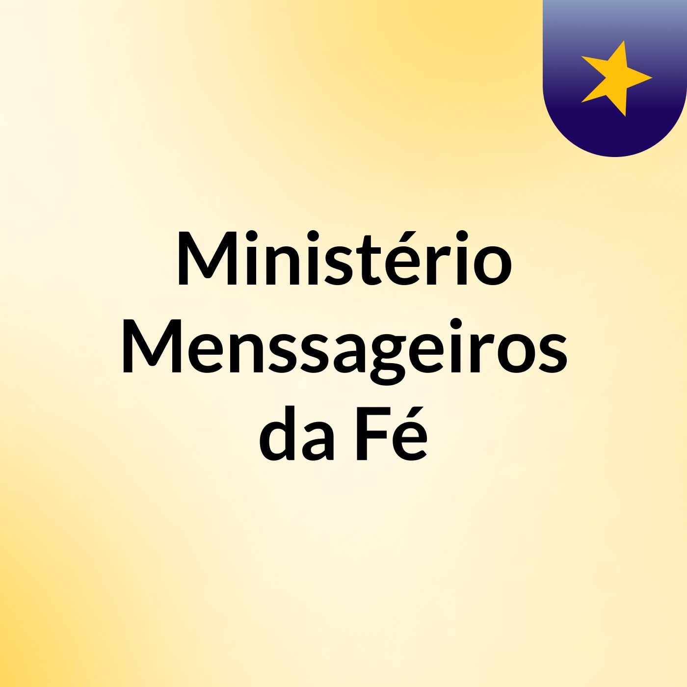 Ministério Menssageiros da Fé