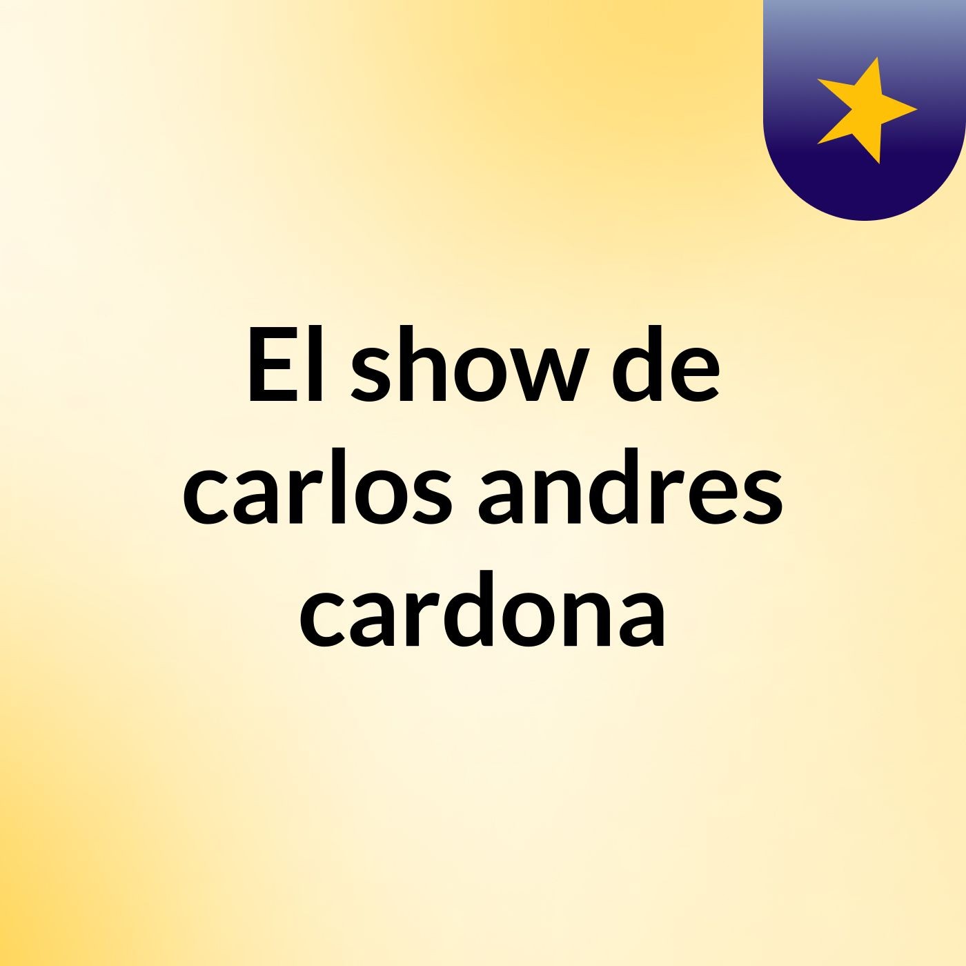 El show de carlos andres cardona