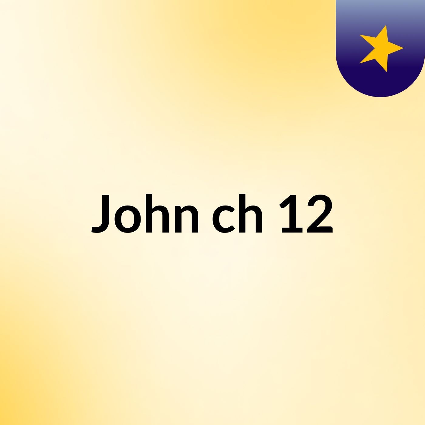 John ch 12