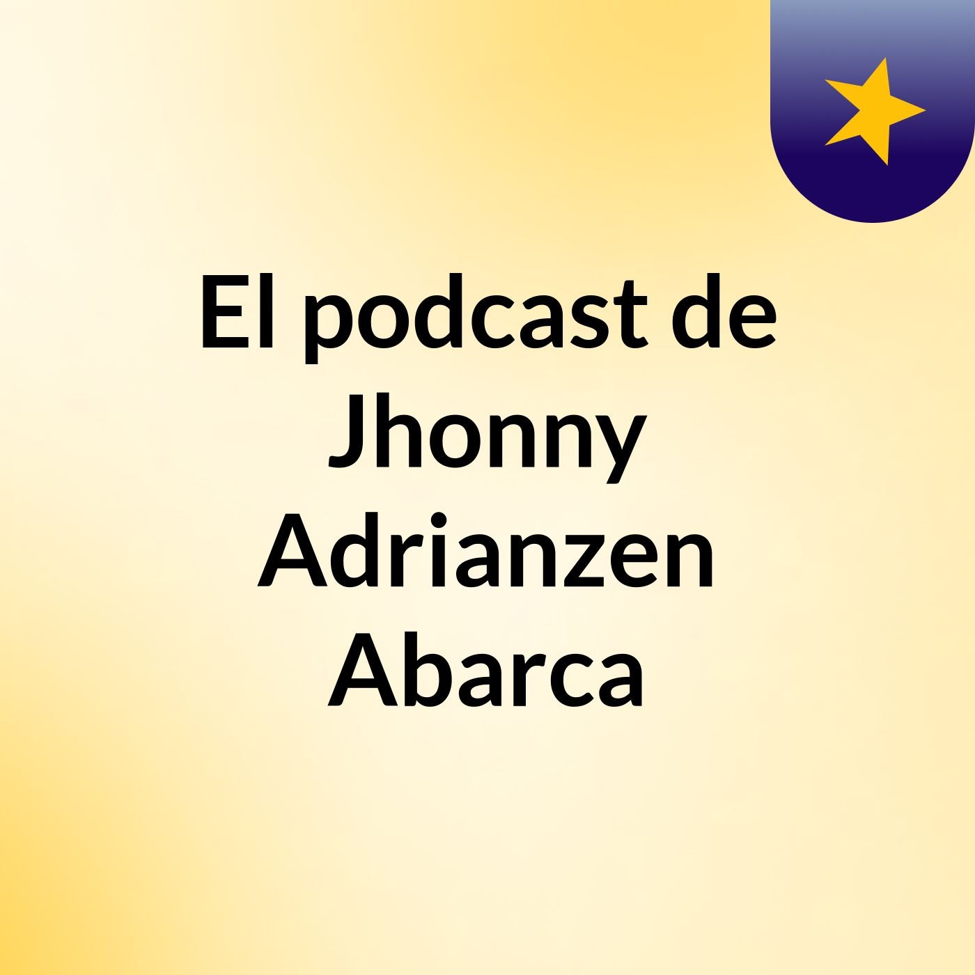 El podcast de Jhonny Adrianzen Abarca