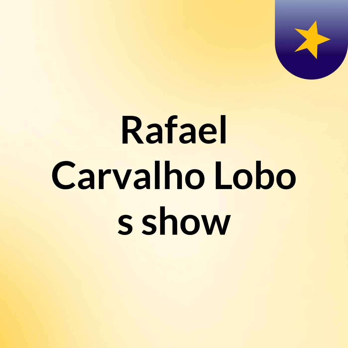 Rafael Carvalho Lobo's show