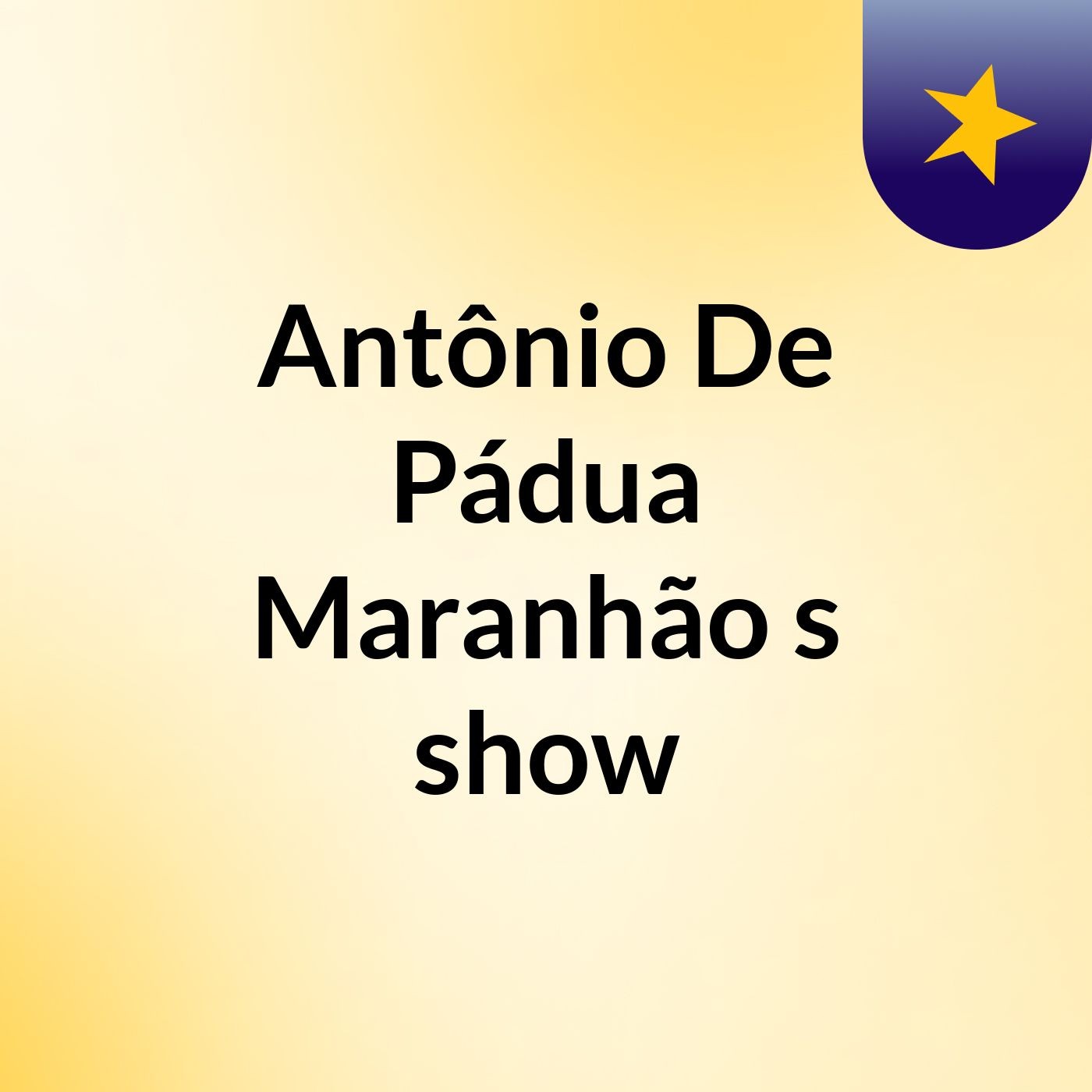 Antônio De Pádua Maranhão's show