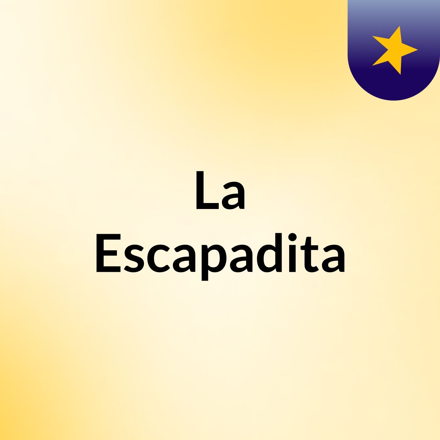 La Escapadita