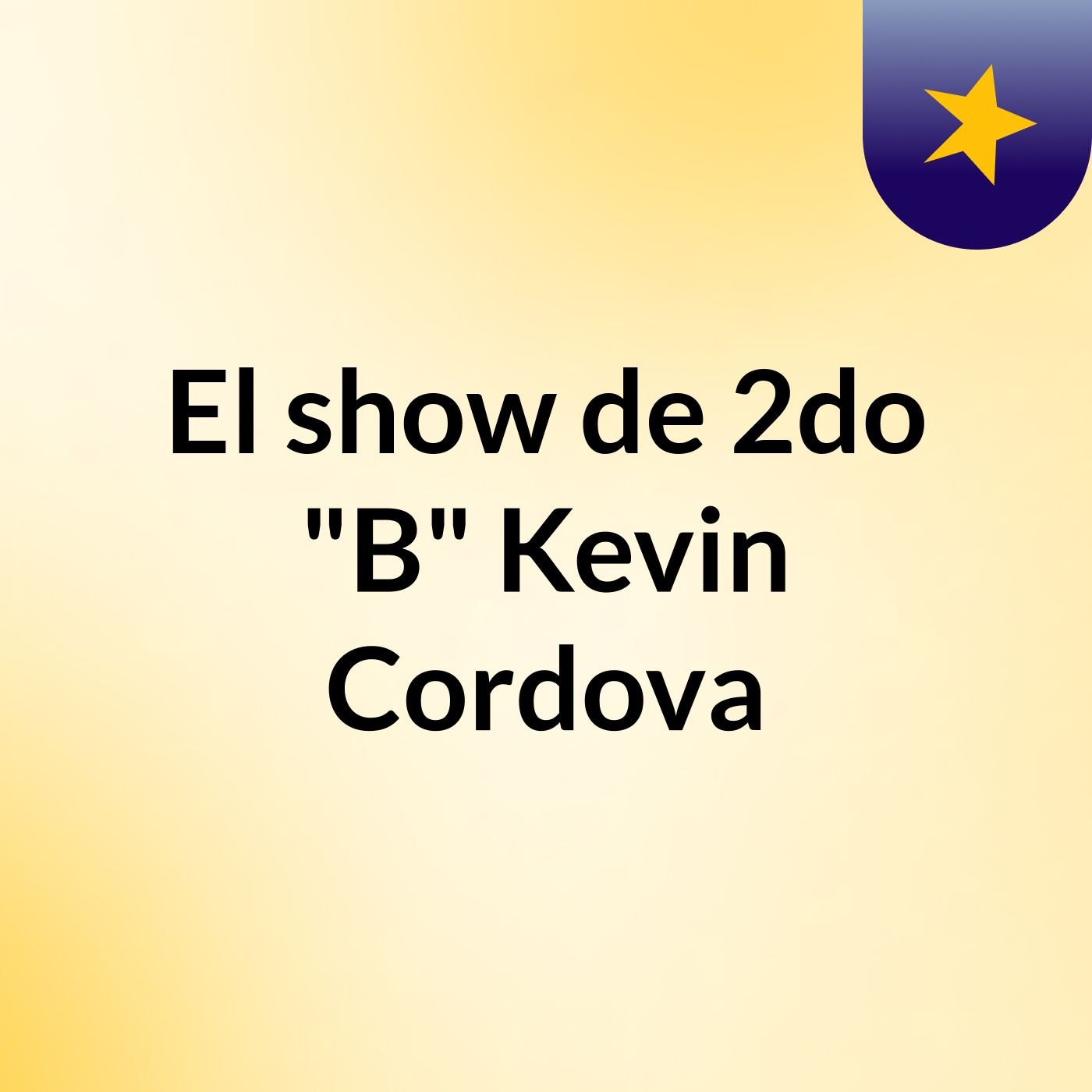 El show de 2do "B" Kevin Cordova