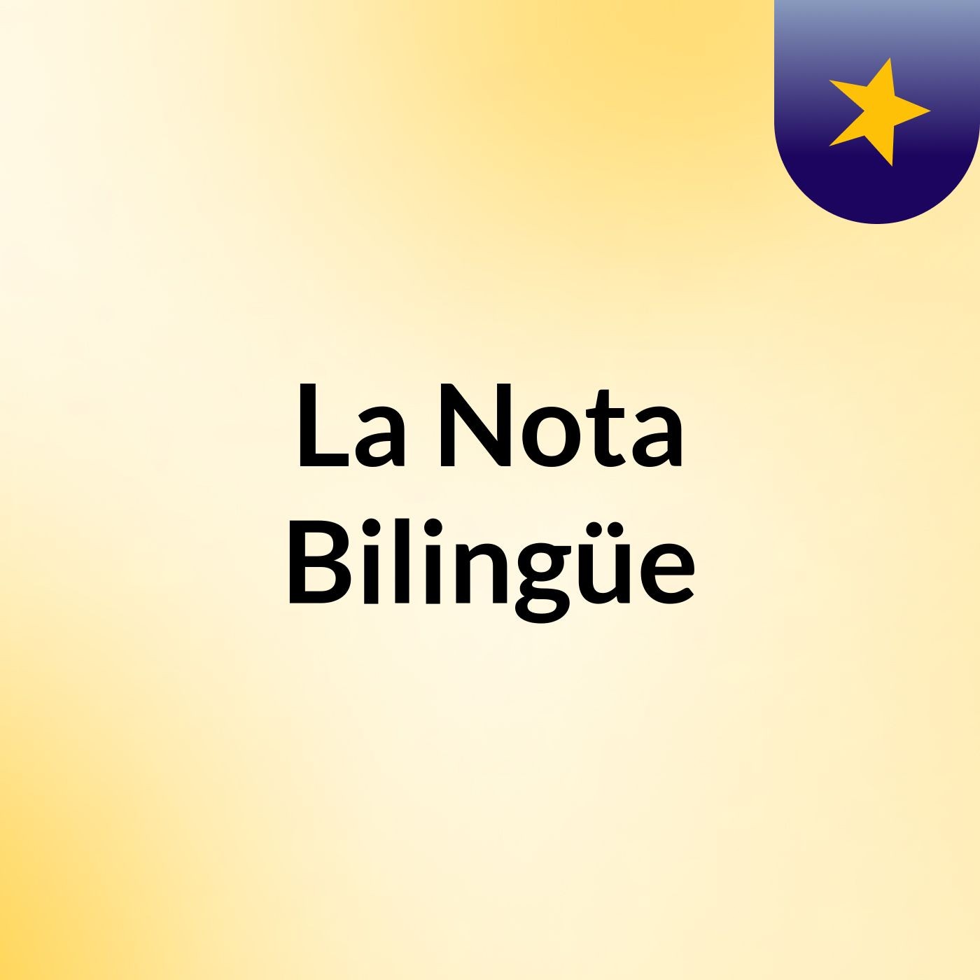 La Nota Bilingüe
