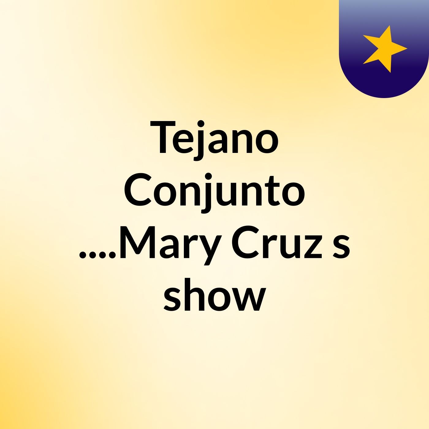 Tejano, Conjunto ....Mary Cruz's show