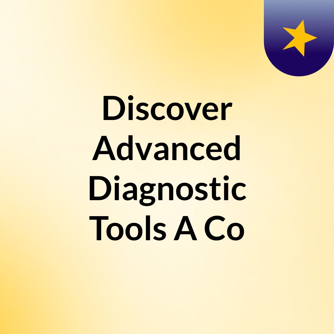 Discover Advanced Diagnostic Tools: A Co