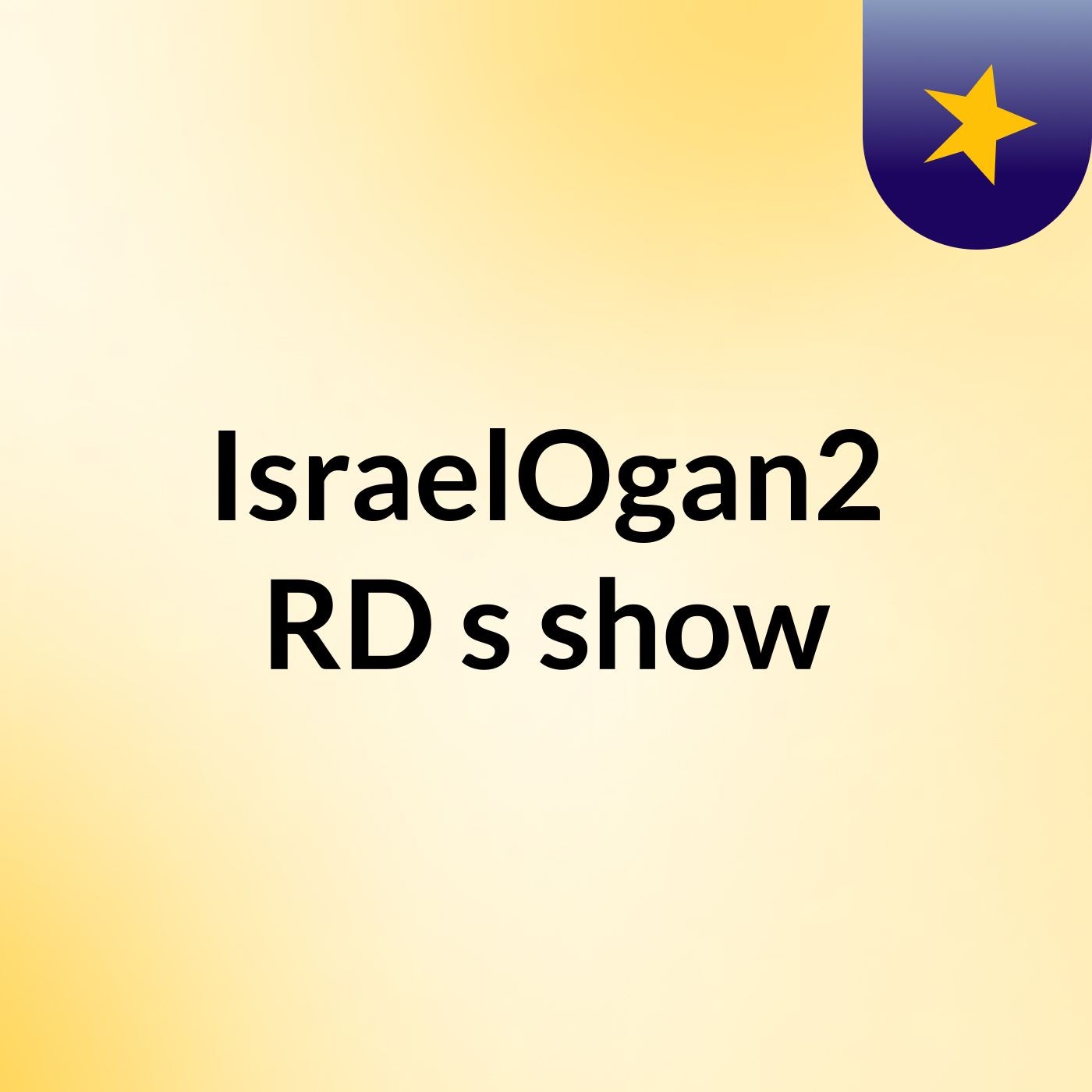 IsraelOgan2 RD's show