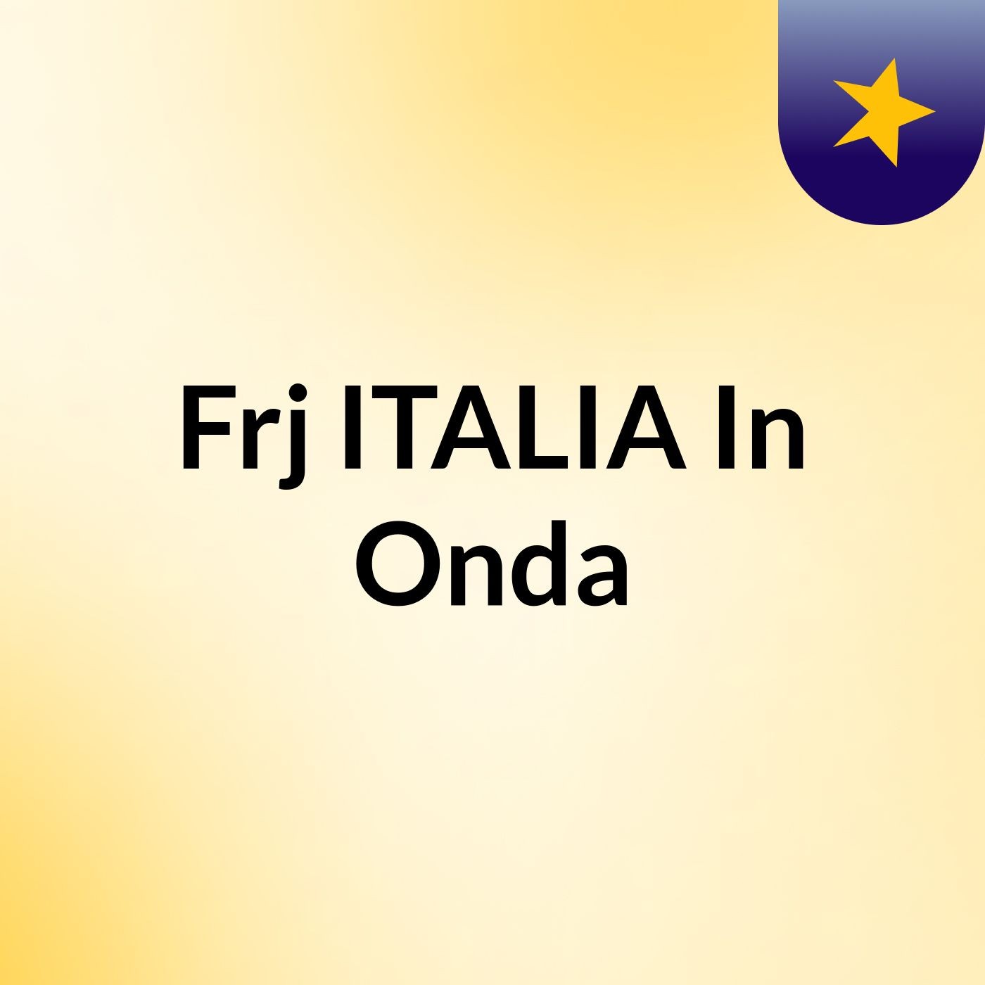 Frj ITALIA In Onda