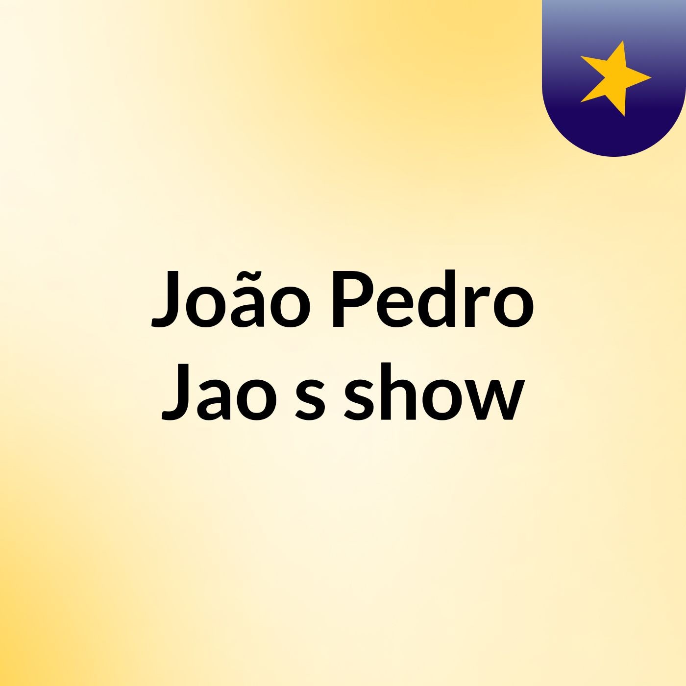 João Pedro Jao's show