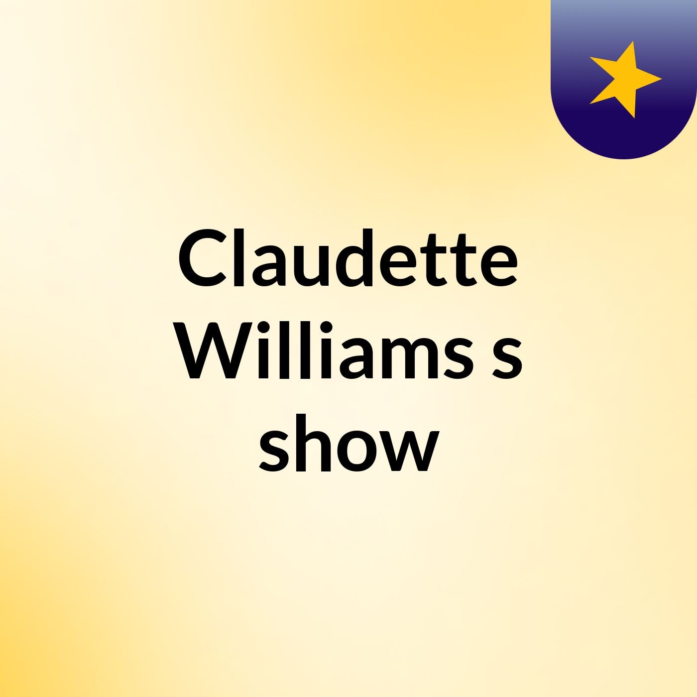 Claudette Williams's show