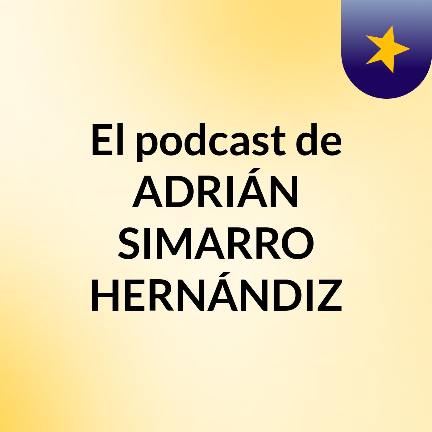 El podcast de ADRIÁN SIMARRO HERNÁNDIZ