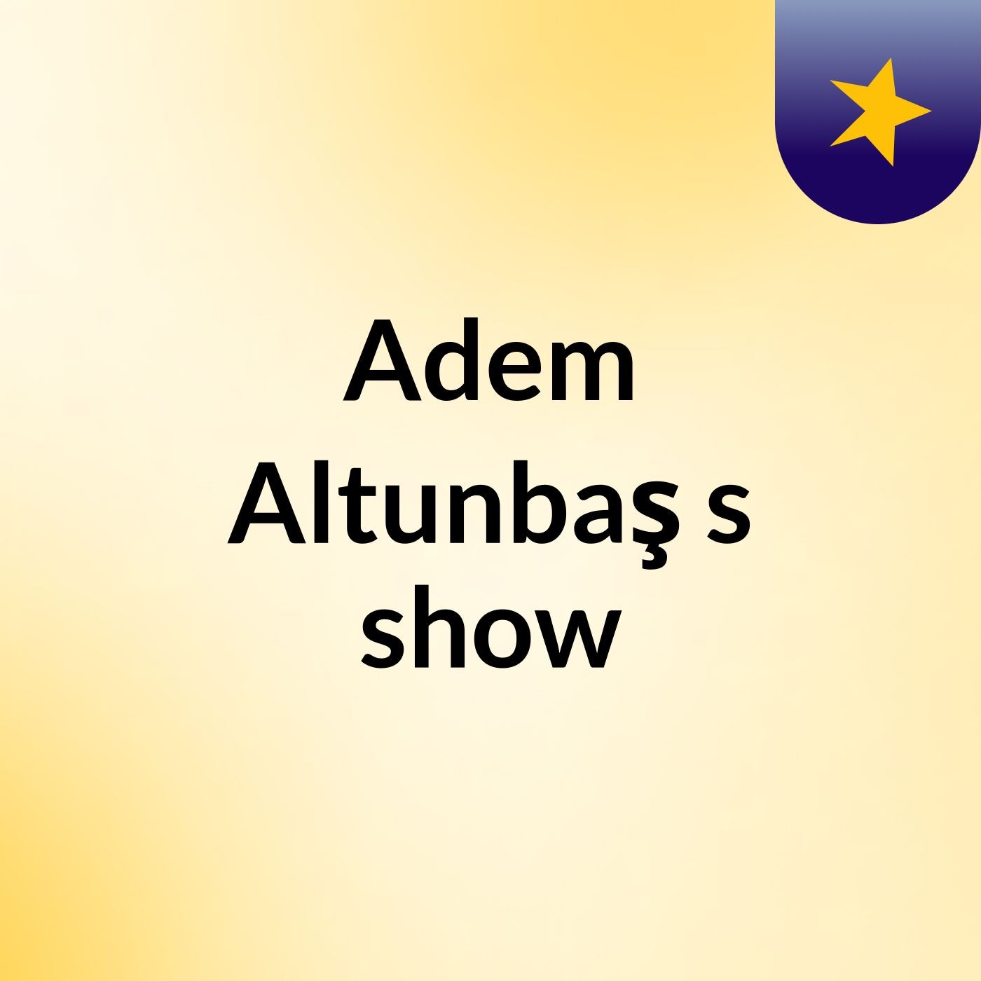 Adem Altunbaş's show cover art
