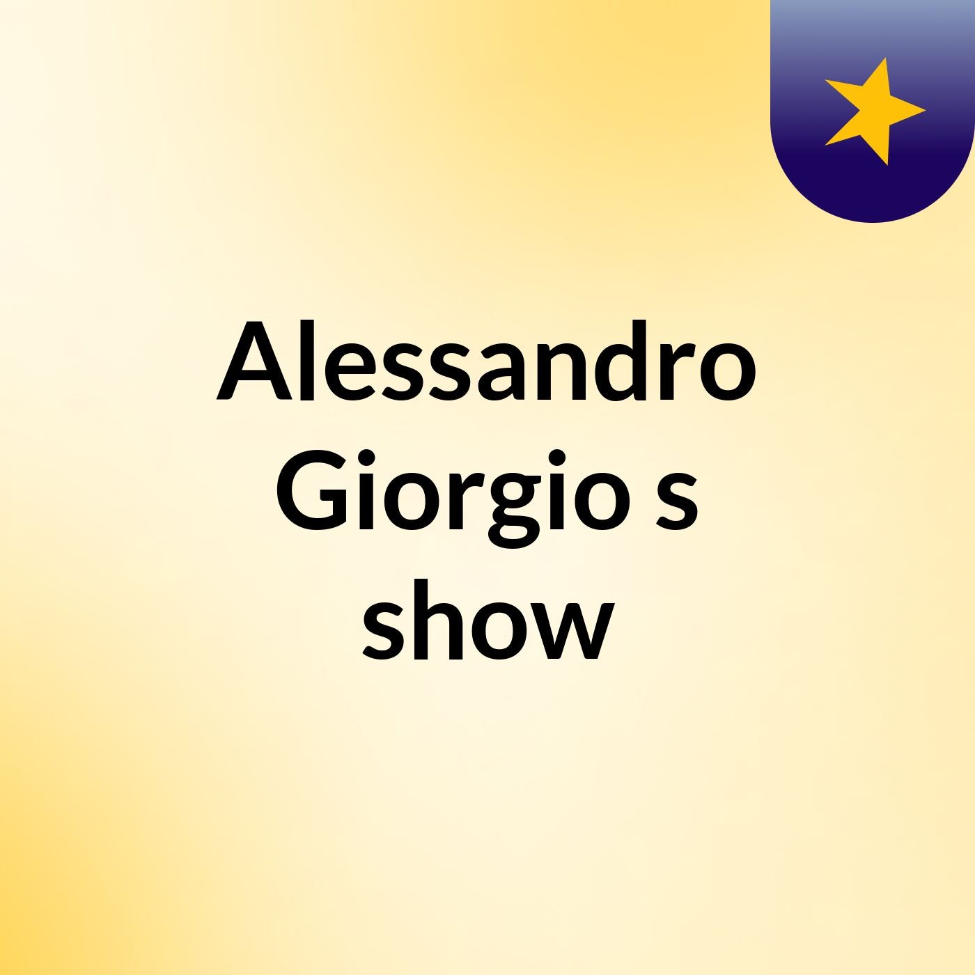 Alessandro Giorgio's show
