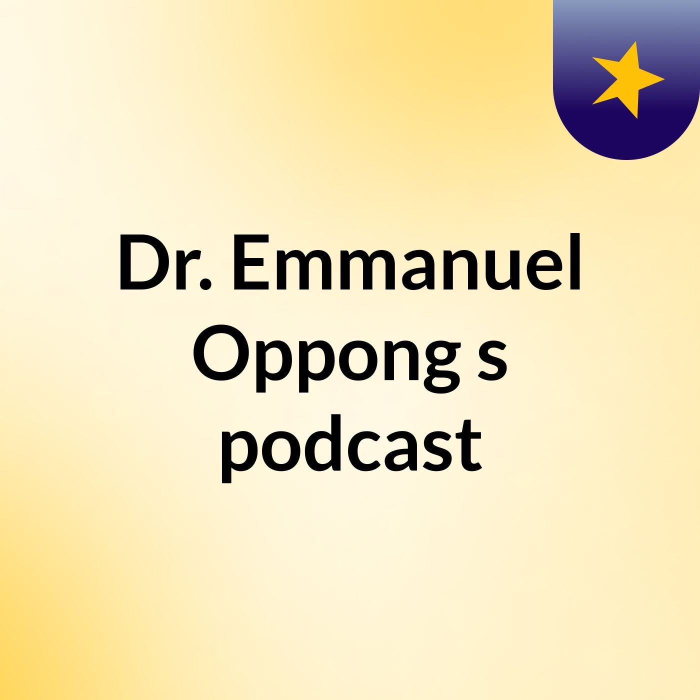 Dr. Emmanuel Oppong\'s podcast