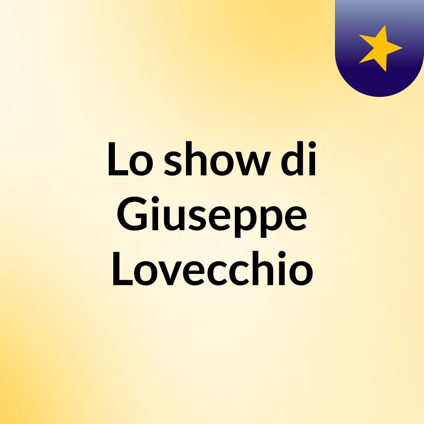 Lo show di Giuseppe Lovecchio