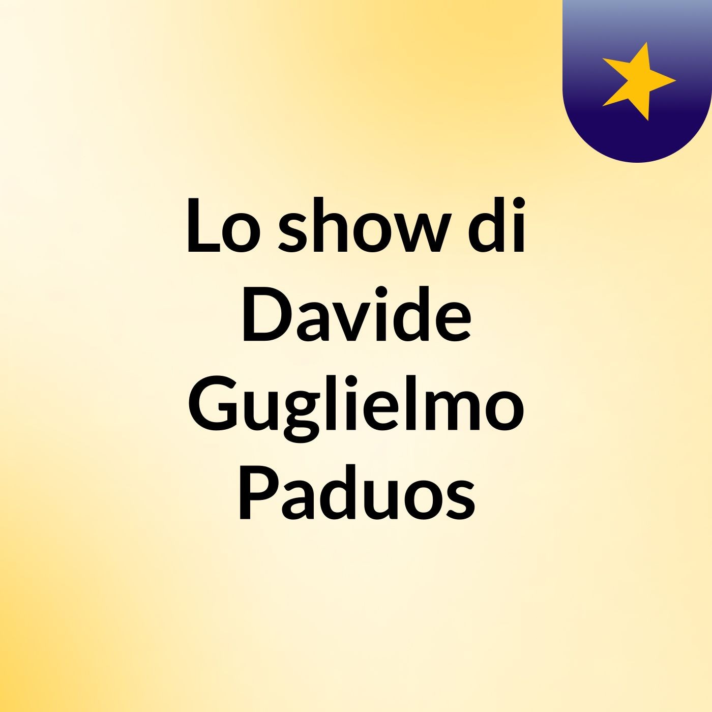 Lo show di Davide Guglielmo Paduos