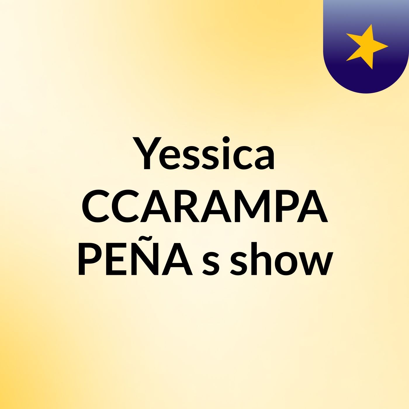 Yessica CCARAMPA PEÑA's show