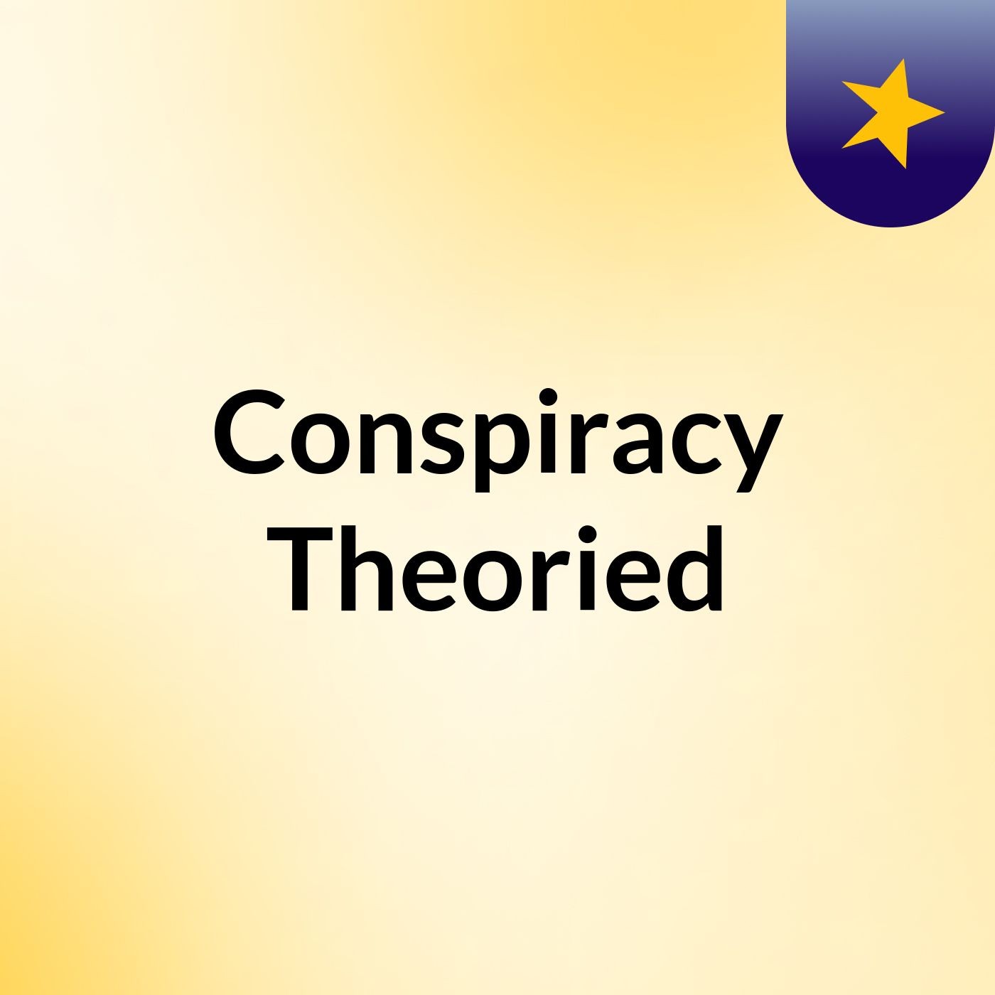 Conspiracy Theoried
