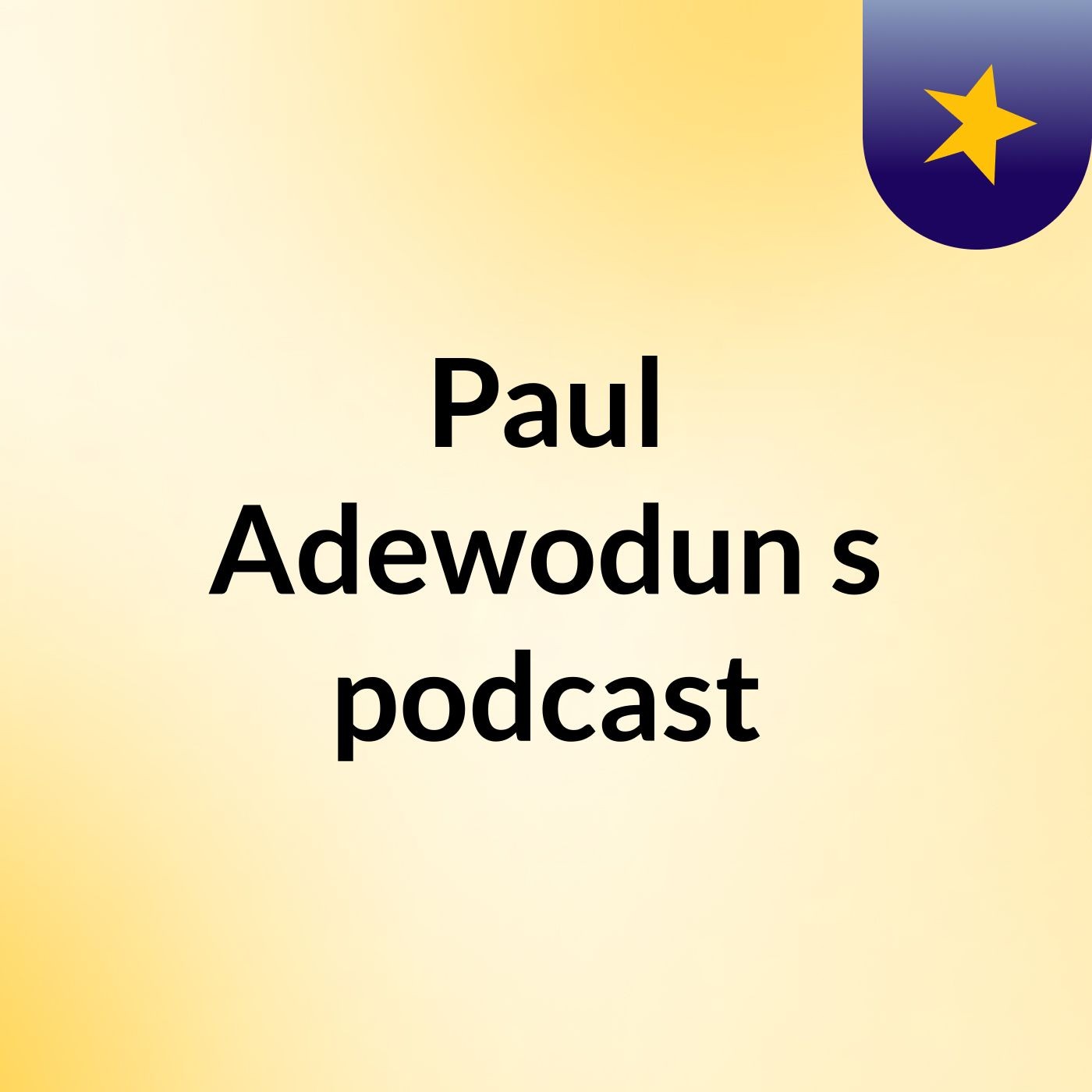 Paul Adewodun's podcast