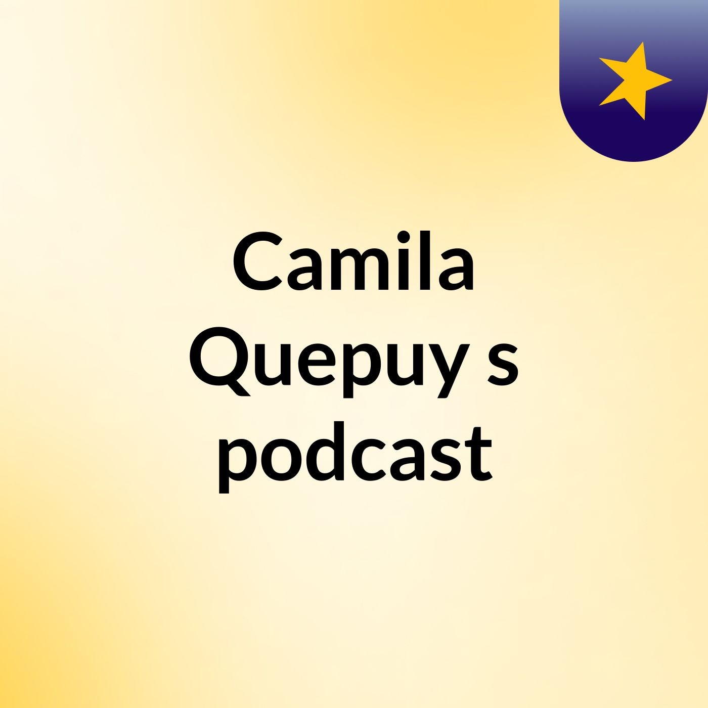 Camila Quepuy's podcast