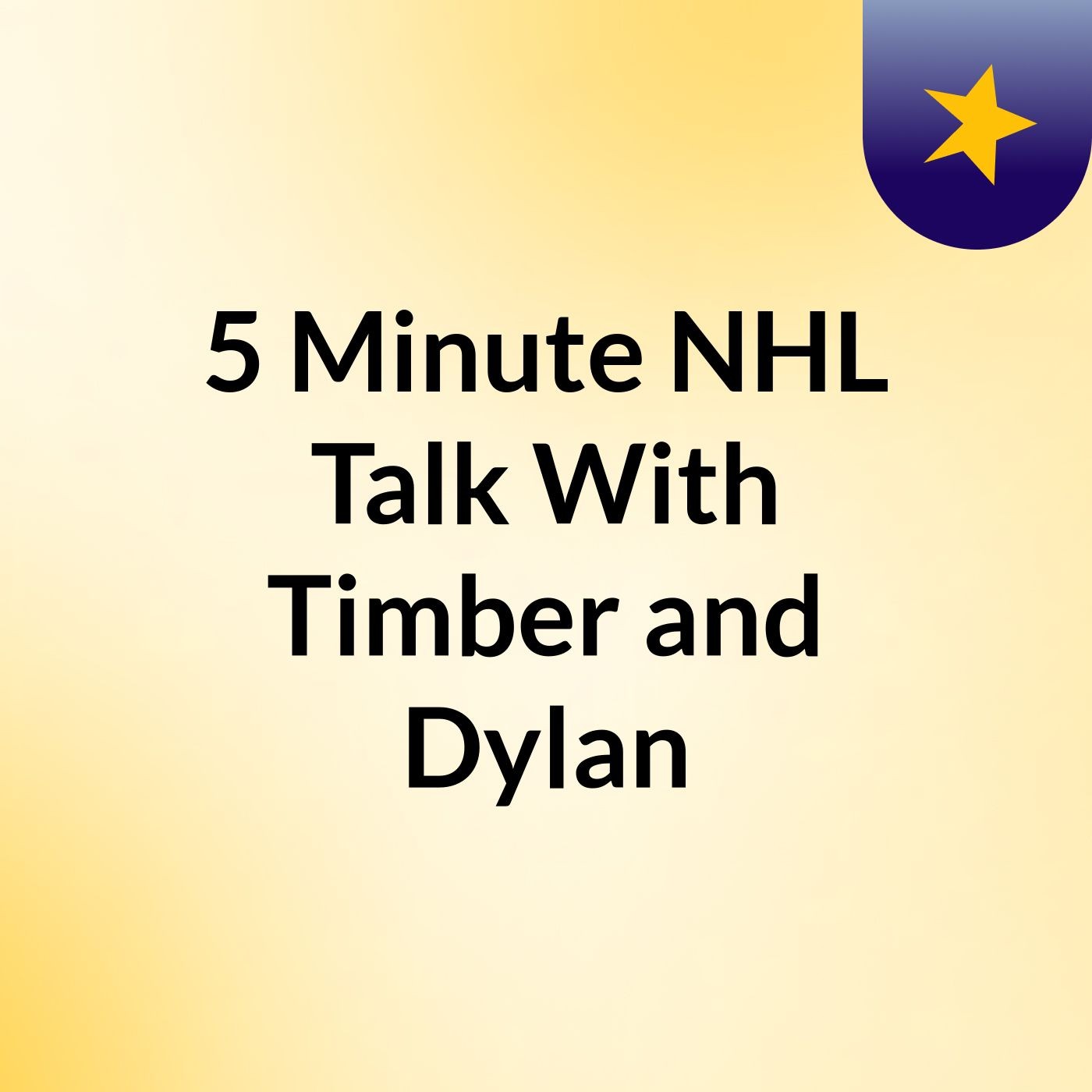 5 Minute NHL Talk With Timber and Dylan