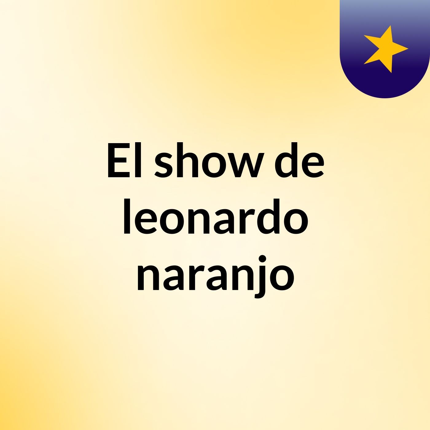 El show de leonardo naranjo