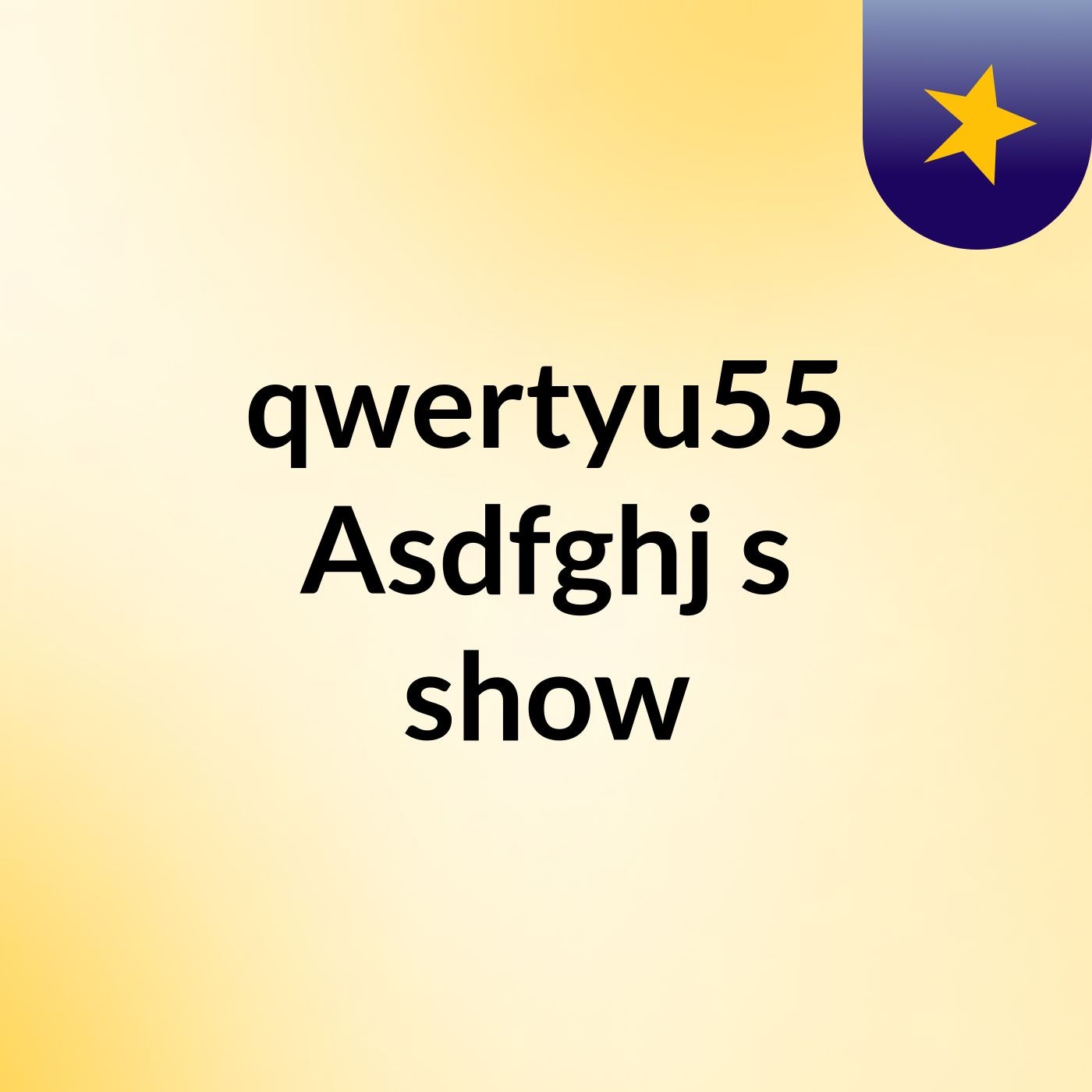 qwertyu55 Asdfghj's show cover art
